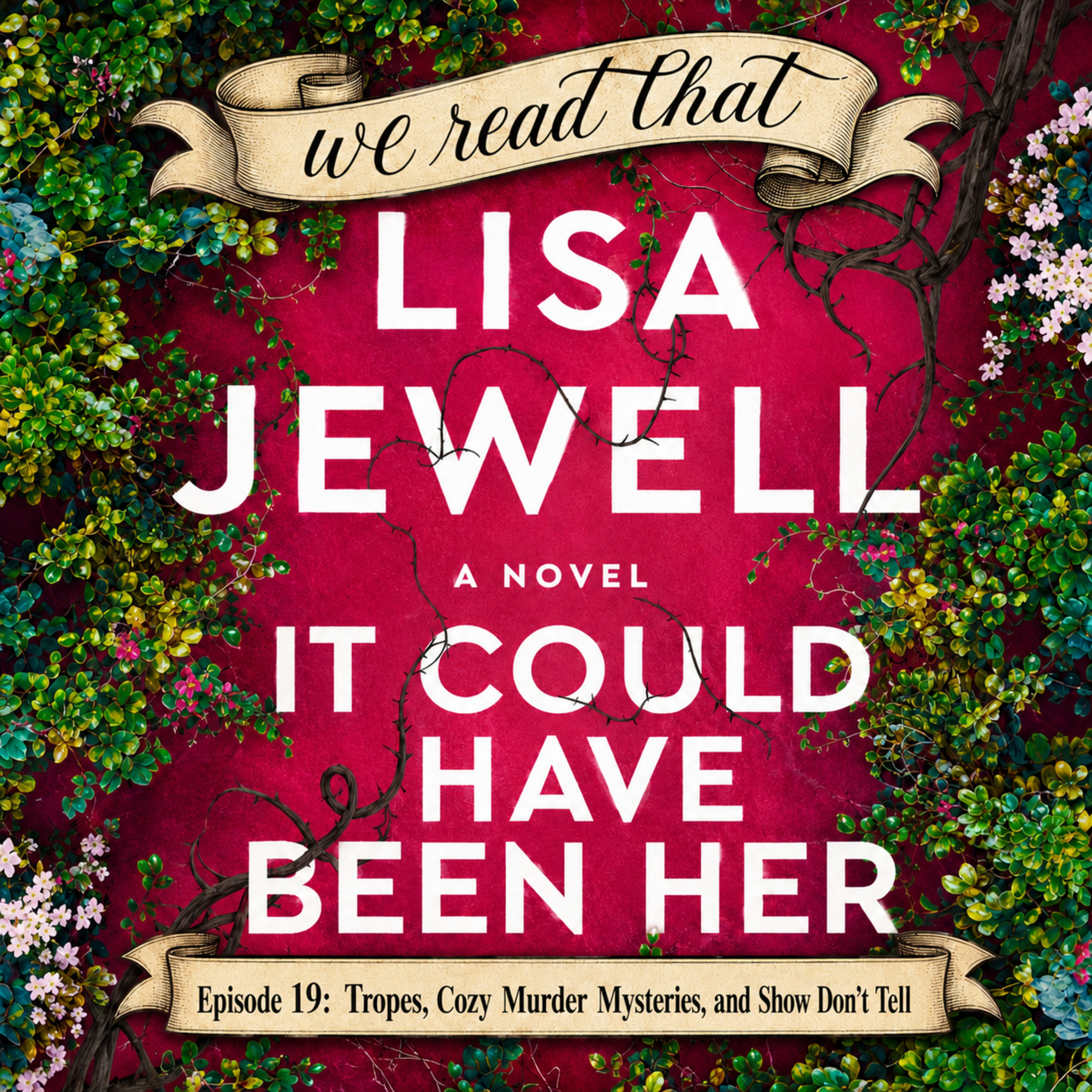 Lisa Jewell's It Could Have Been Her: Tropes, Cozy Murder Mysteries, and Show Don't Tell episode artwork
