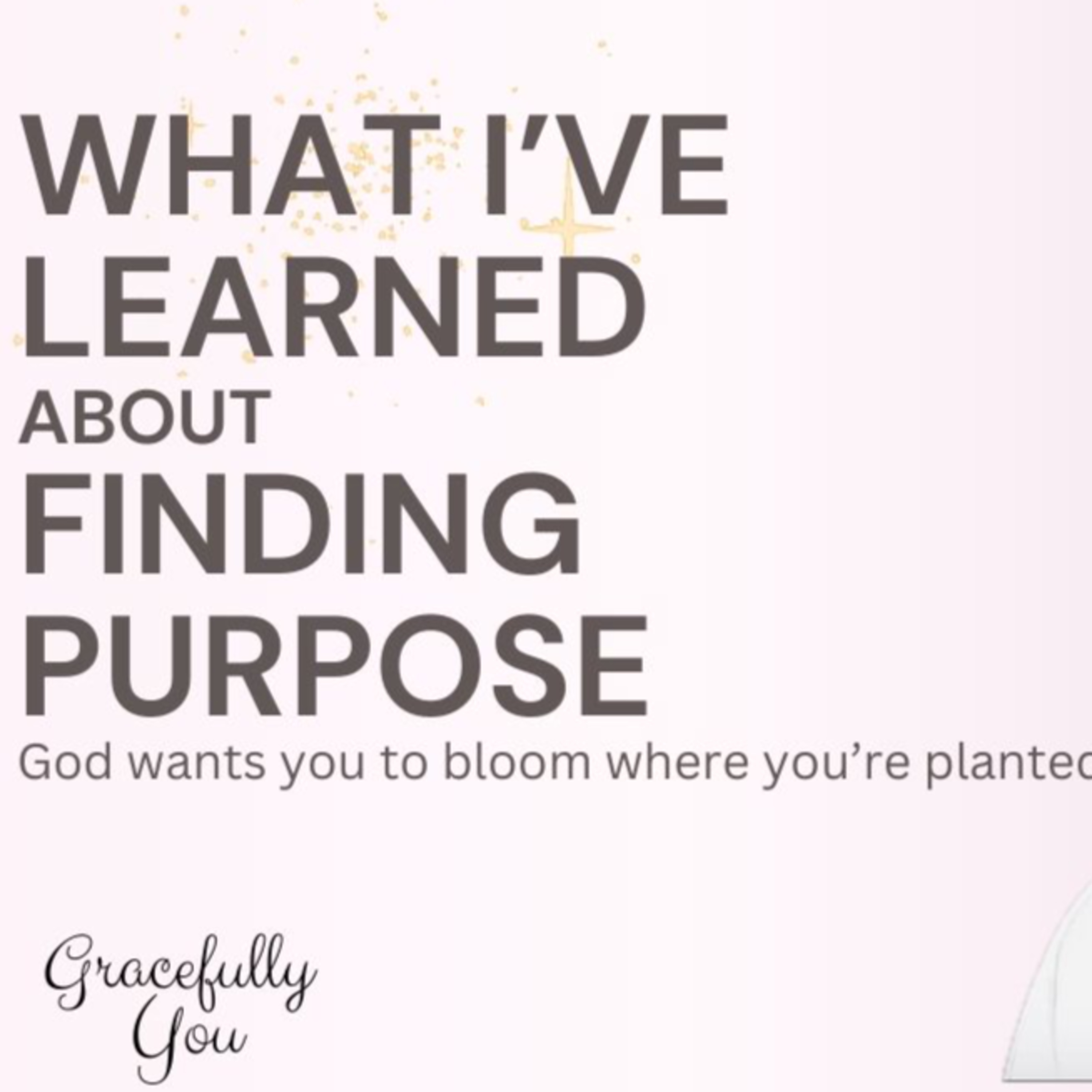 What I've Learned about Finding Purpose episode artwork