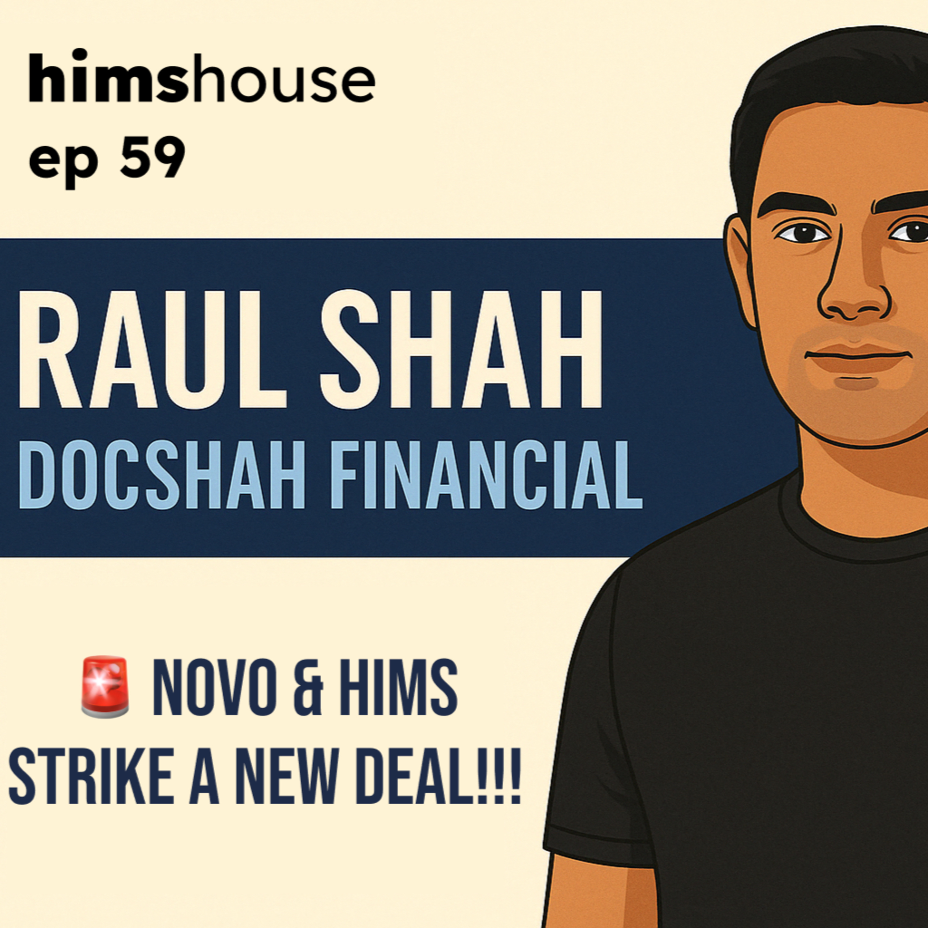 🚨 NOVO NORDISK AND HIMS & HERS STRIKE A NEW DEAL — Raul Shah breaks it all down