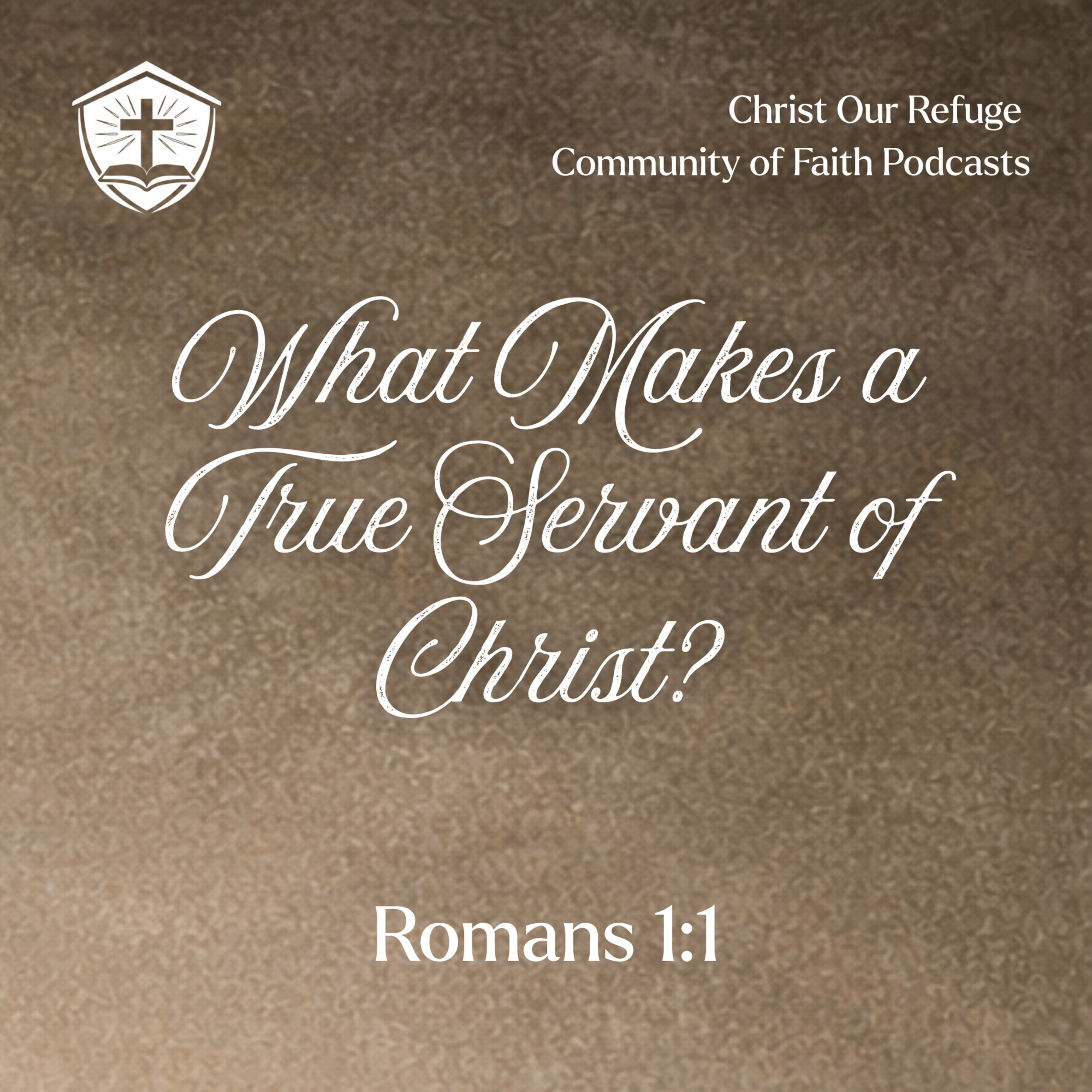 What Makes a True Servant of Christ? | Romans 1:1 (March 22, 2026) episode artwork