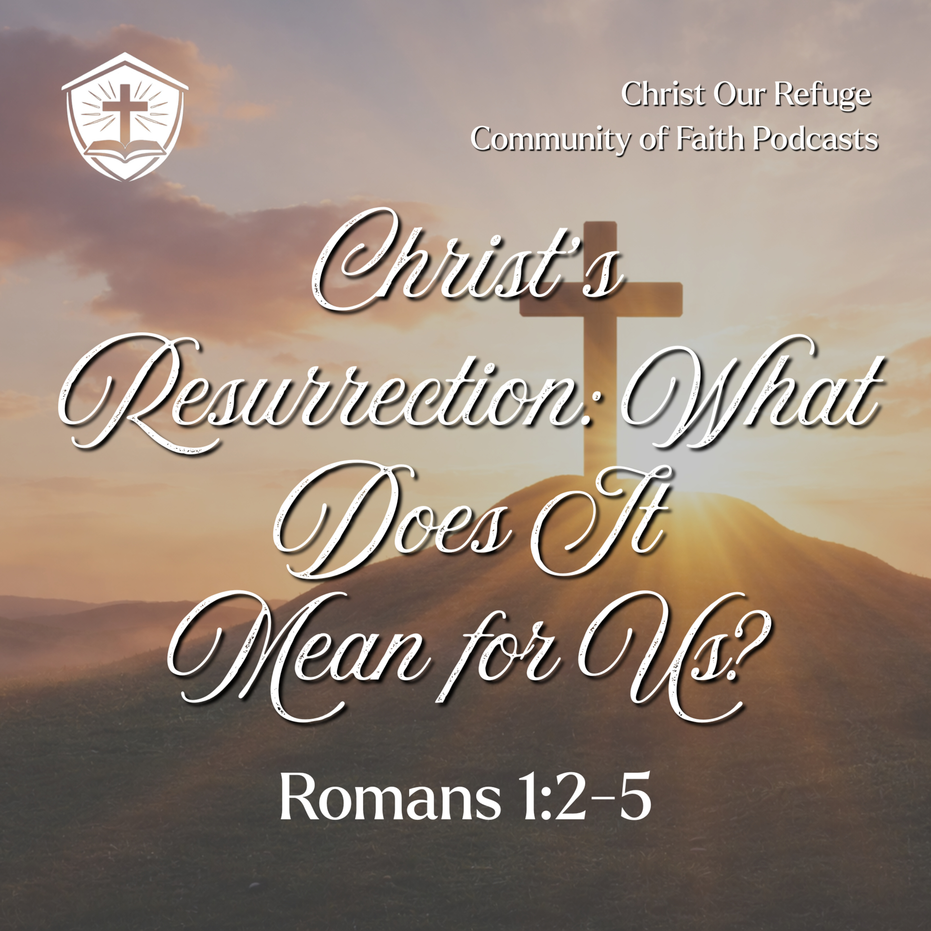 Christ’s Resurrection: What Does It Mean For Us? | 1 Corinthians 15:12–23 (April 05, 2026) episode artwork
