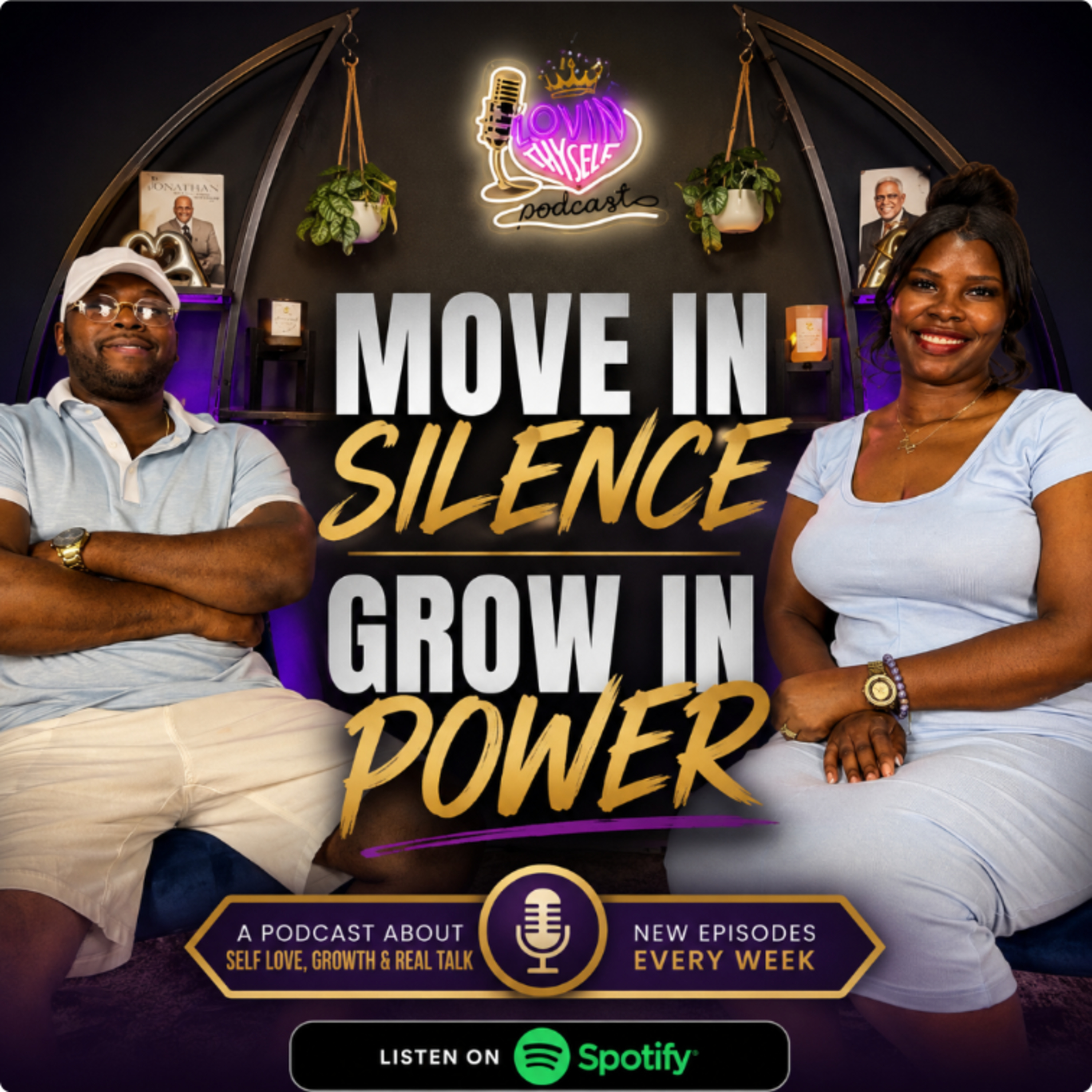 Episode 10: Move in silence grow in power episode artwork
