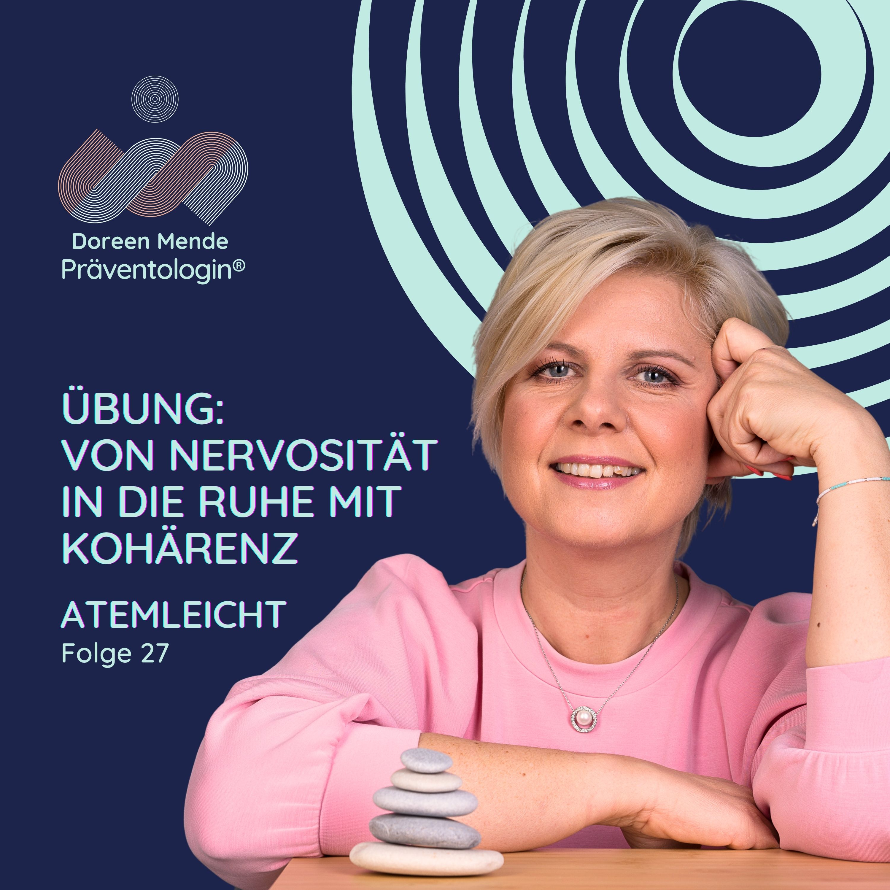Von Nervosität in die Ruhe durch Kohärenz | Geführte Übung | Folge 27 episode artwork