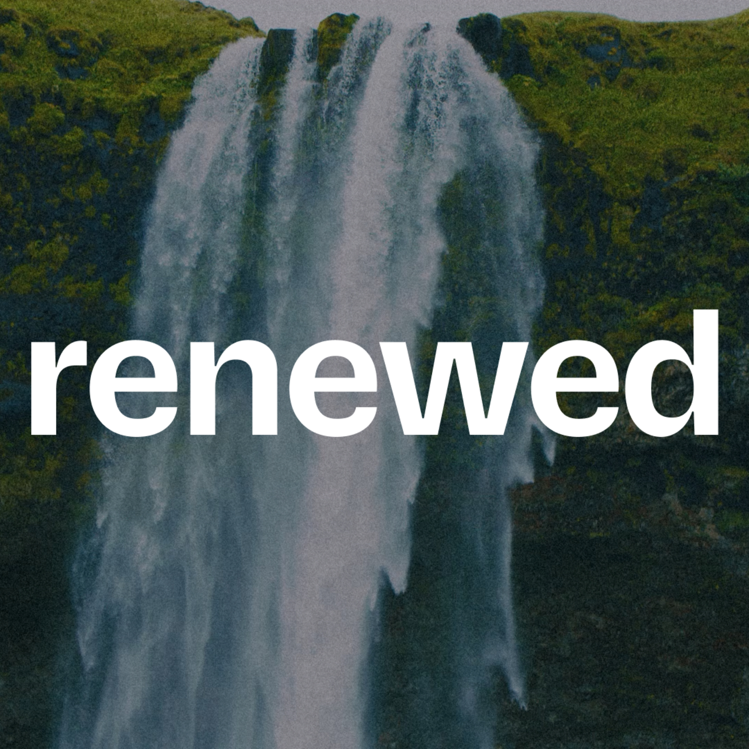 Renewed by the Word, Pt. 1 episode artwork