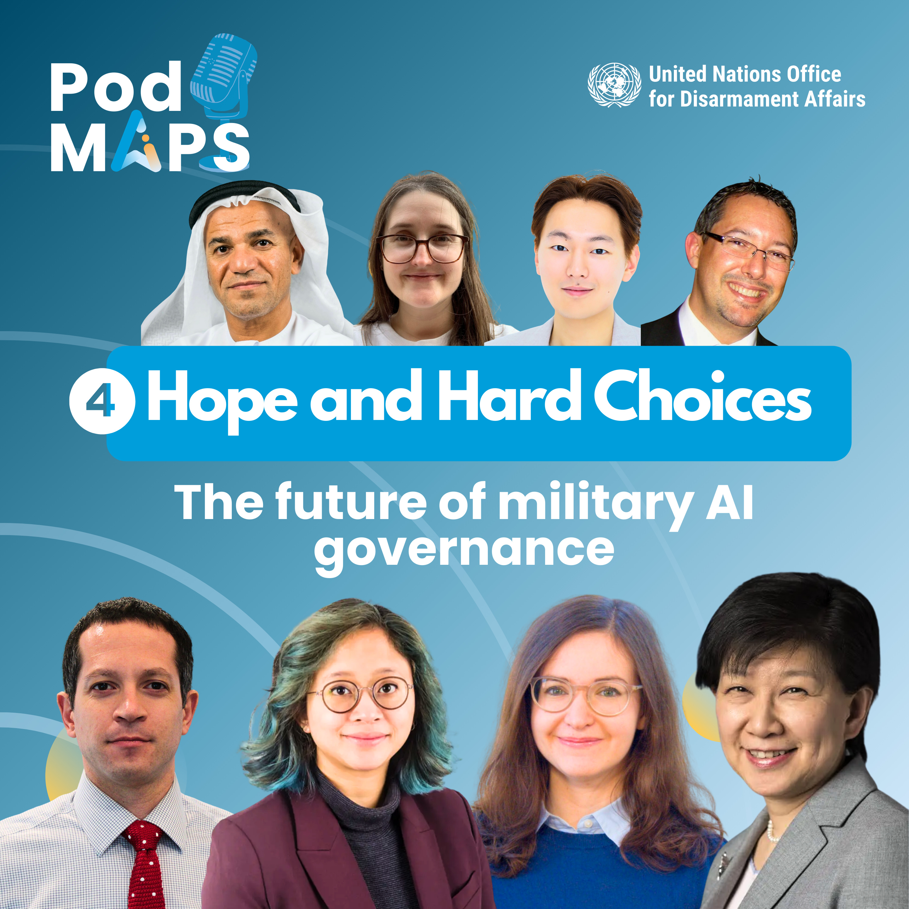 PodMAPS 4: Hope and hard choices - the future of military AI governance episode artwork