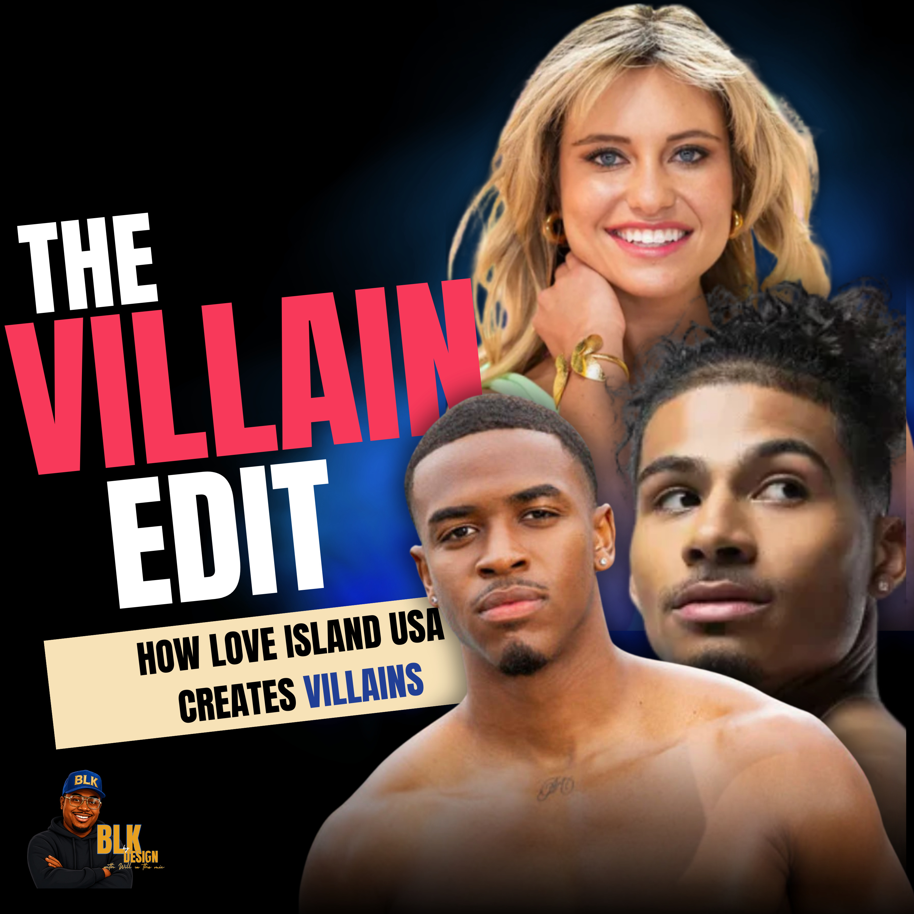 The Love Island USA Villain Edit: Why We Always Hate the Wrong Person episode artwork
