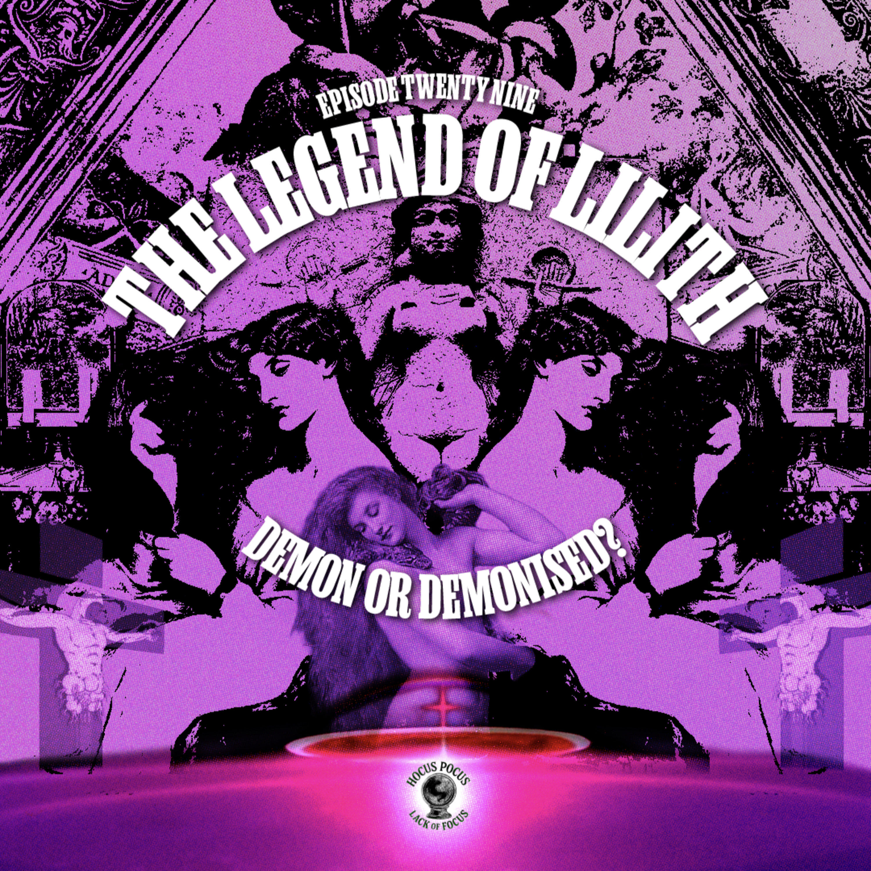 The Legend Of Lilith: Demon or Demonised? episode artwork