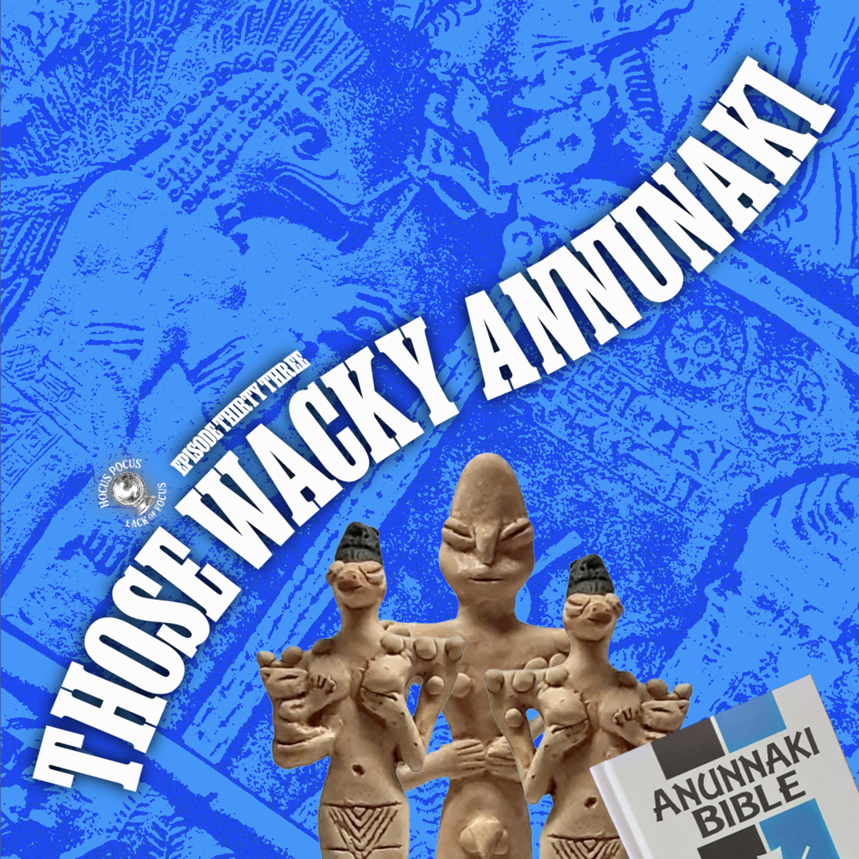 Those Wacky Annunaki episode artwork