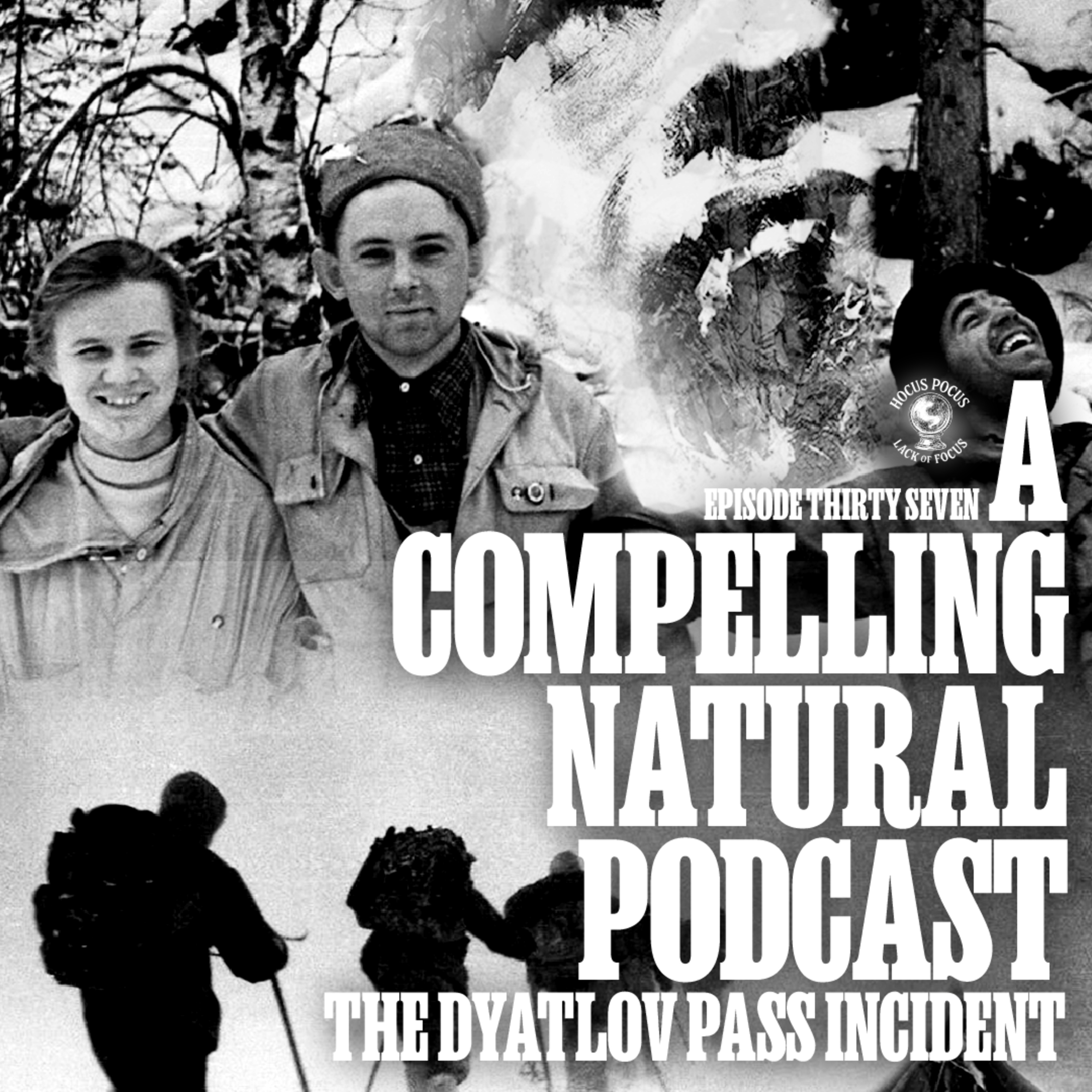 A Compelling Natural Podcast: The Dyatlov Pass Incident episode artwork