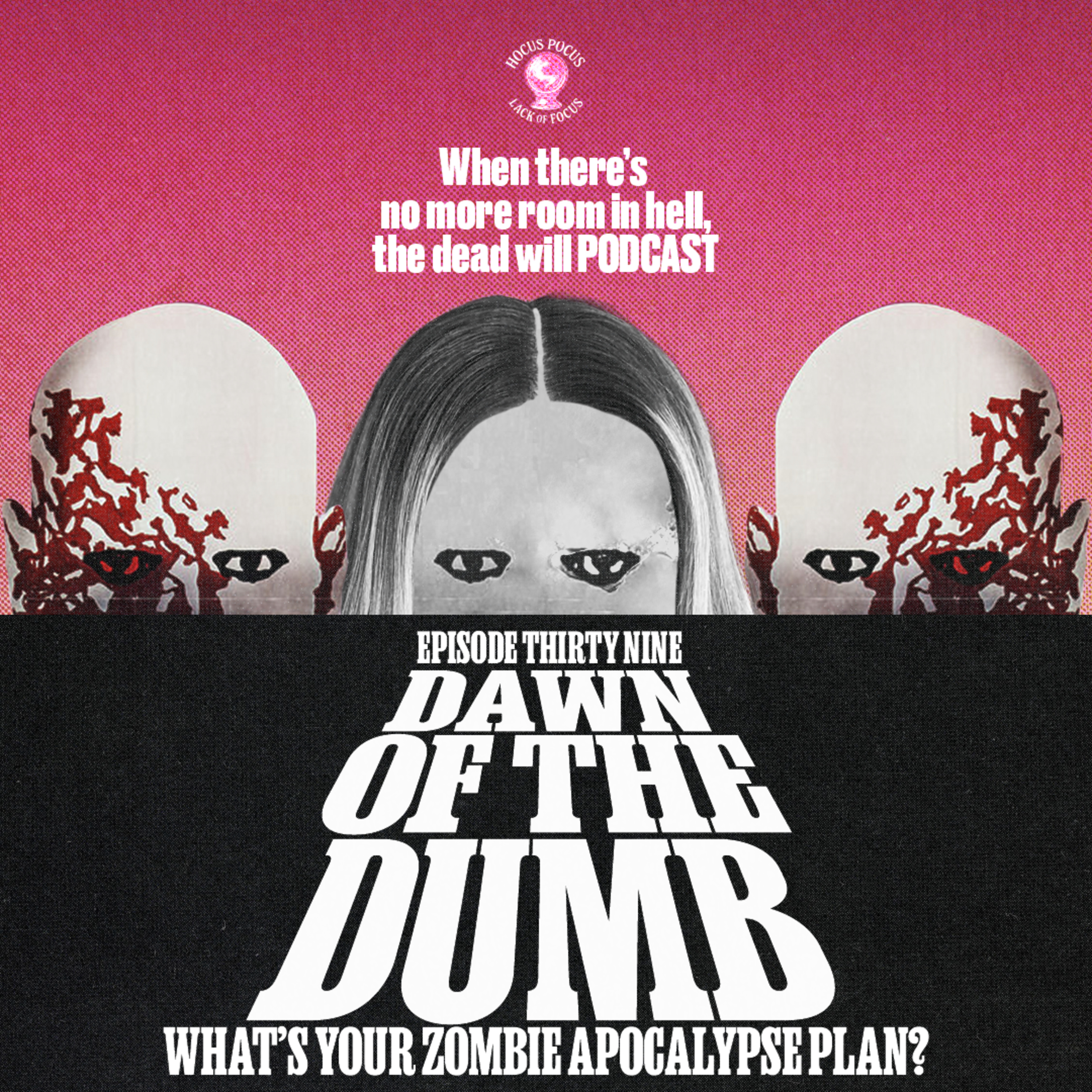 Dawn Of The Dumb: Zombie Apocalypse Plans episode artwork