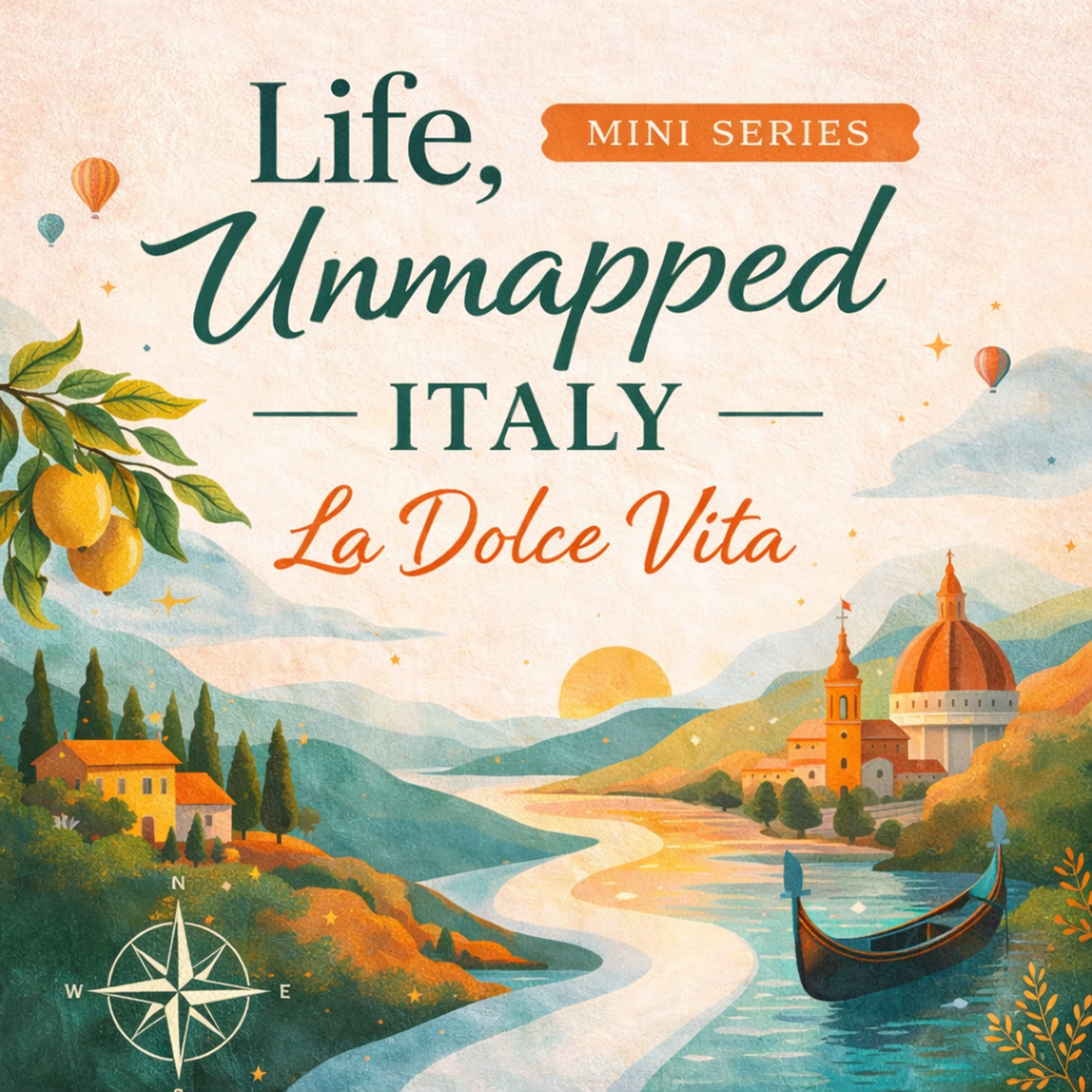 Mini Series Italy E8: The Journey Home - Falling in Love With Yourself episode artwork