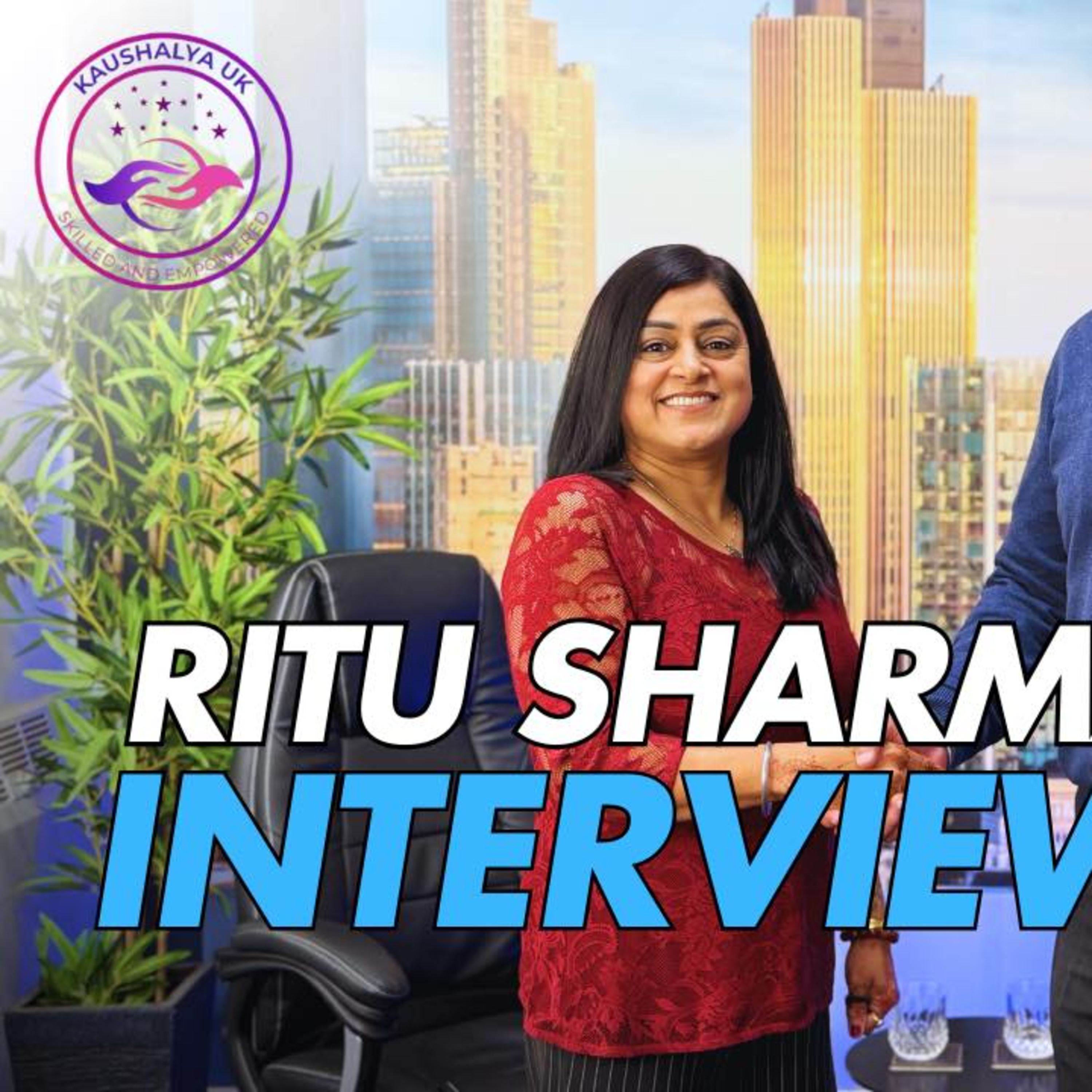 Ep 27: COMMUNITY ADVOCATE with Ritu Sharma, Founder: Kaushalya, Domestic Violence Help for all. episode artwork