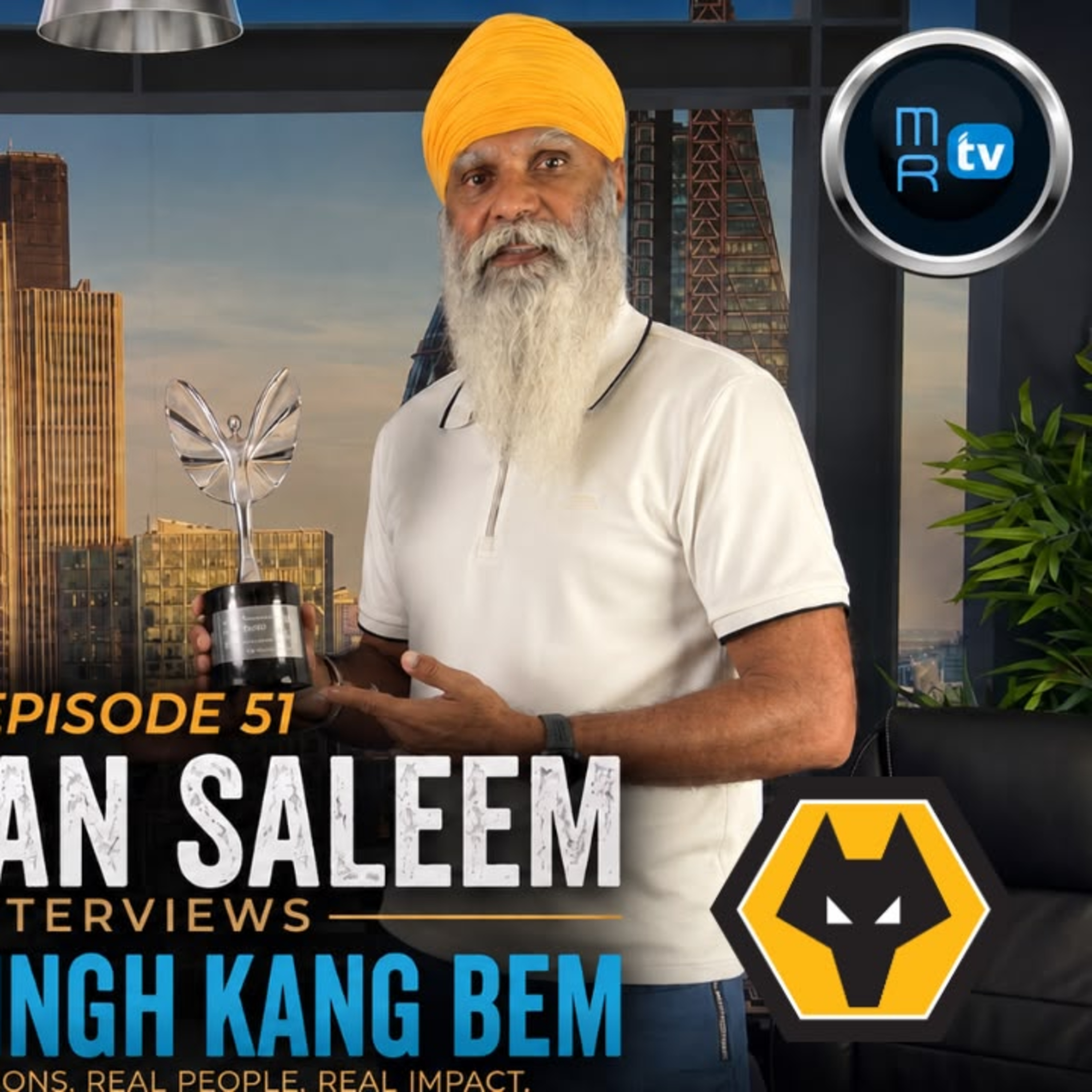 Ep 51 Manny Singh Kang BEM & Pride of Britain award. Raising over £430k for @DementiaUK1 ! episode artwork