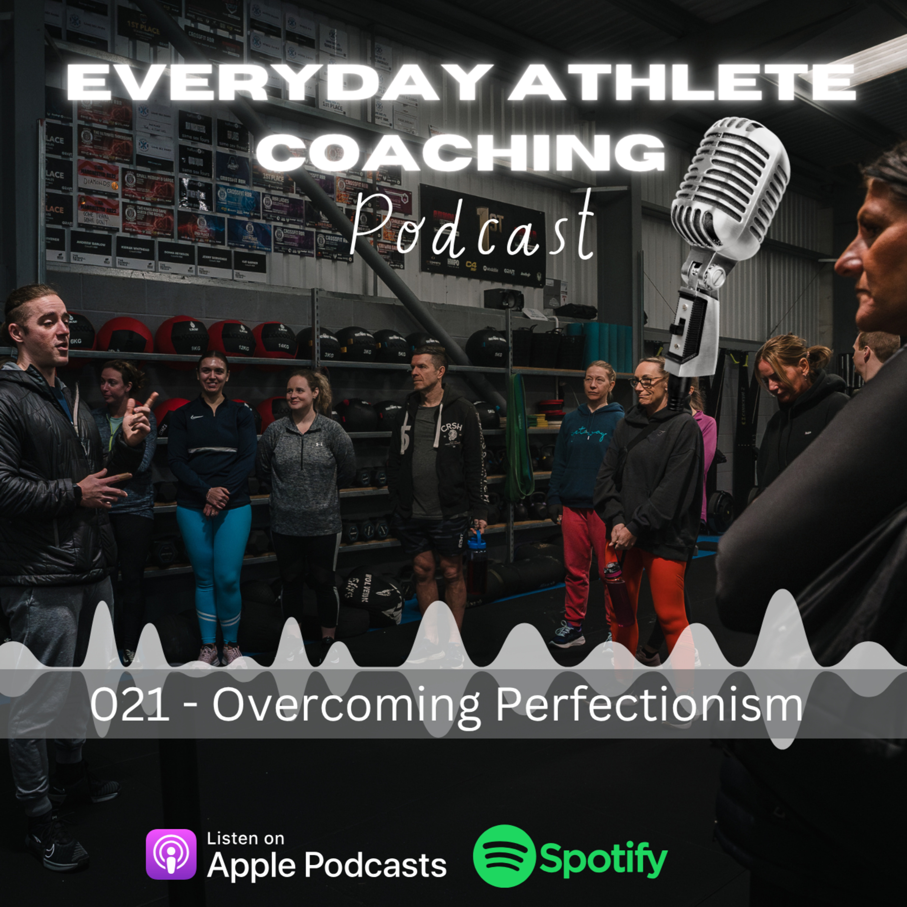 021 - Overcoming Perfectionism episode artwork