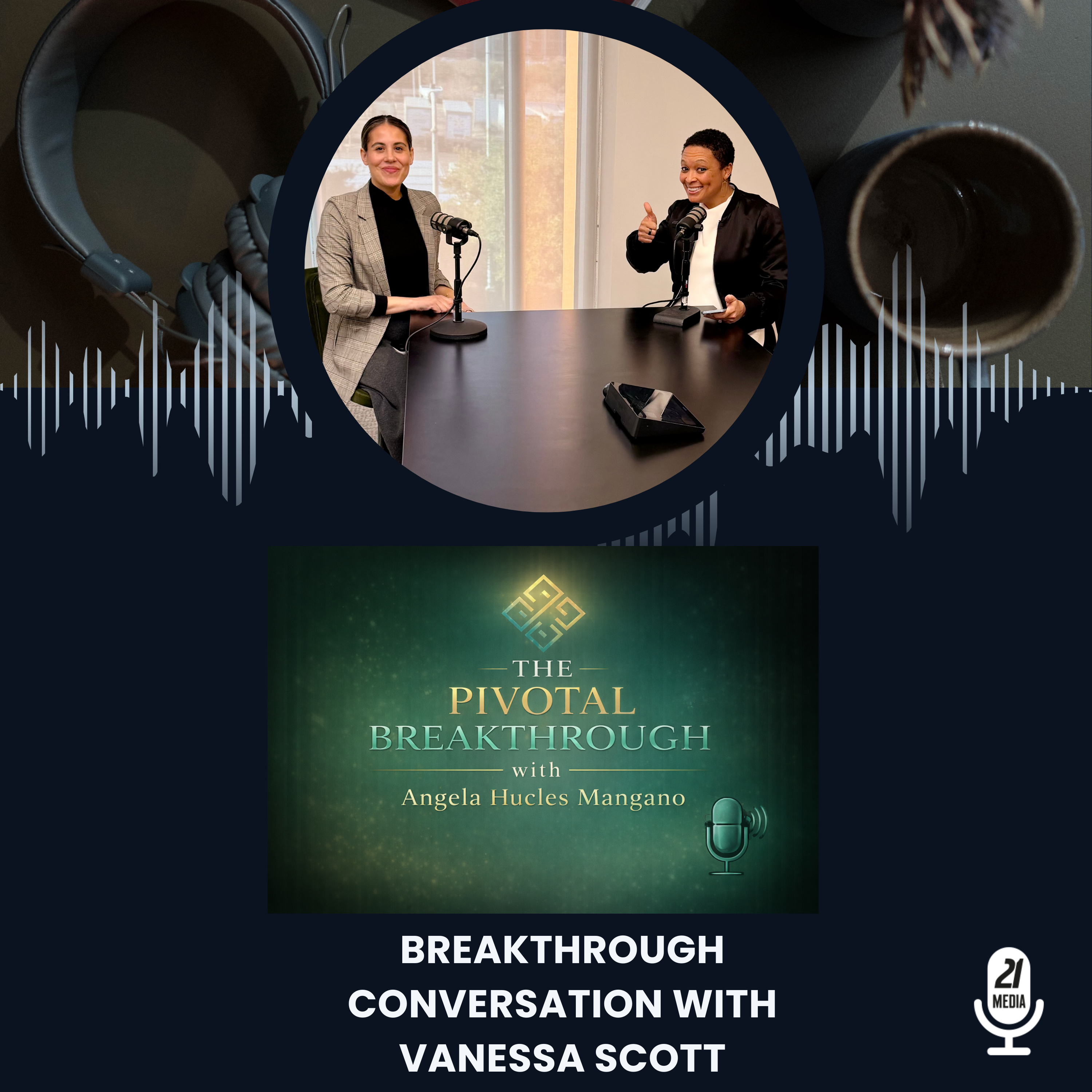 Breakthrough Conversation with Vanessa Scott episode artwork
