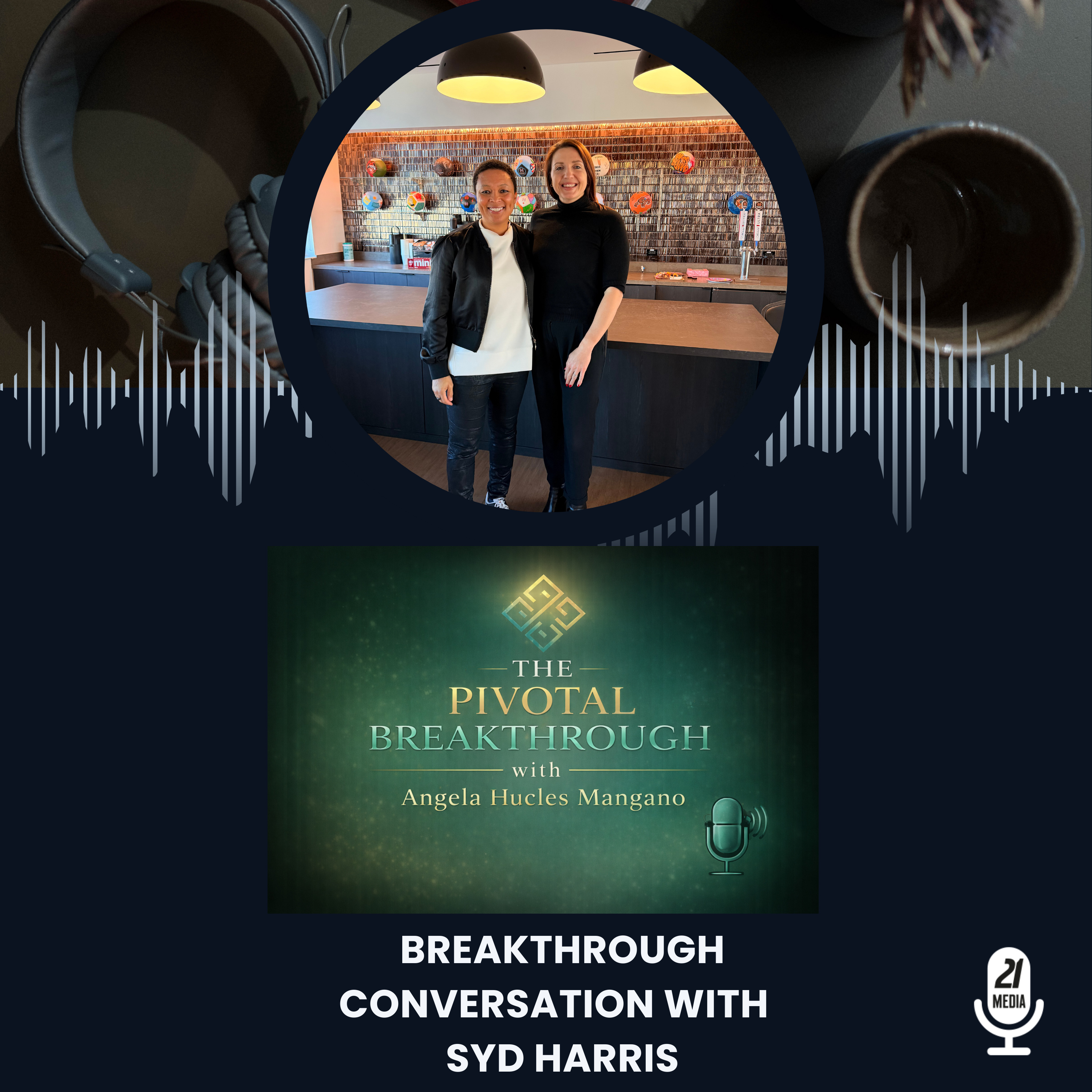 Breakthrough Conversation with Syd Harris episode artwork