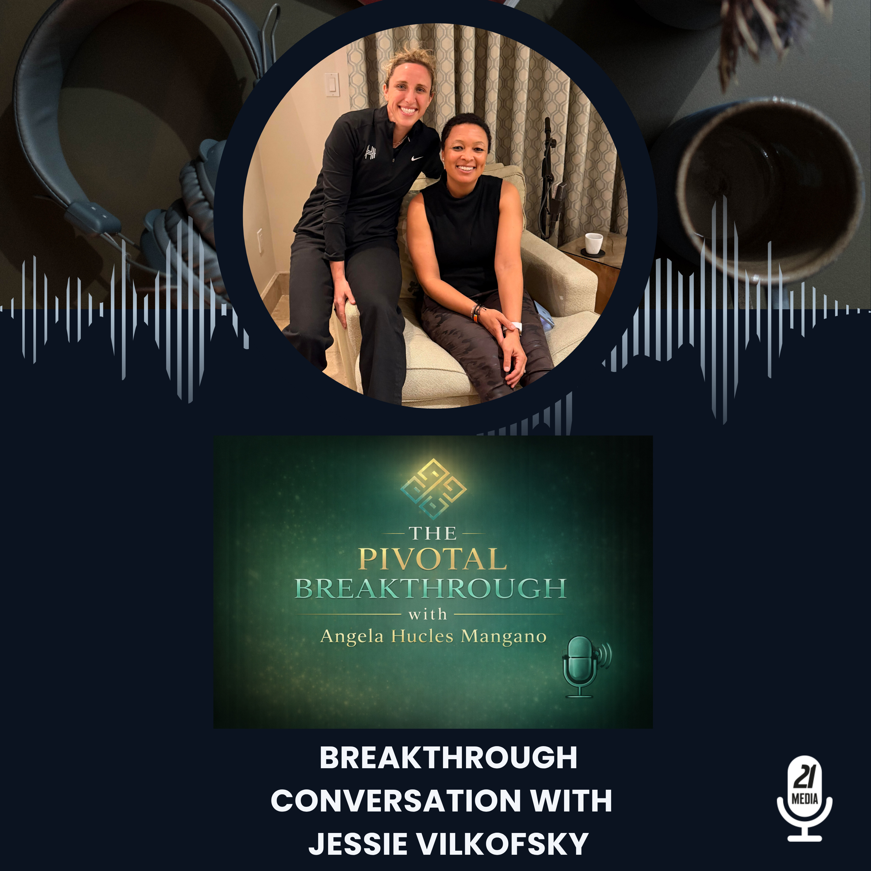 Breakthrough Conversation with Jessie Vilkofsky episode artwork