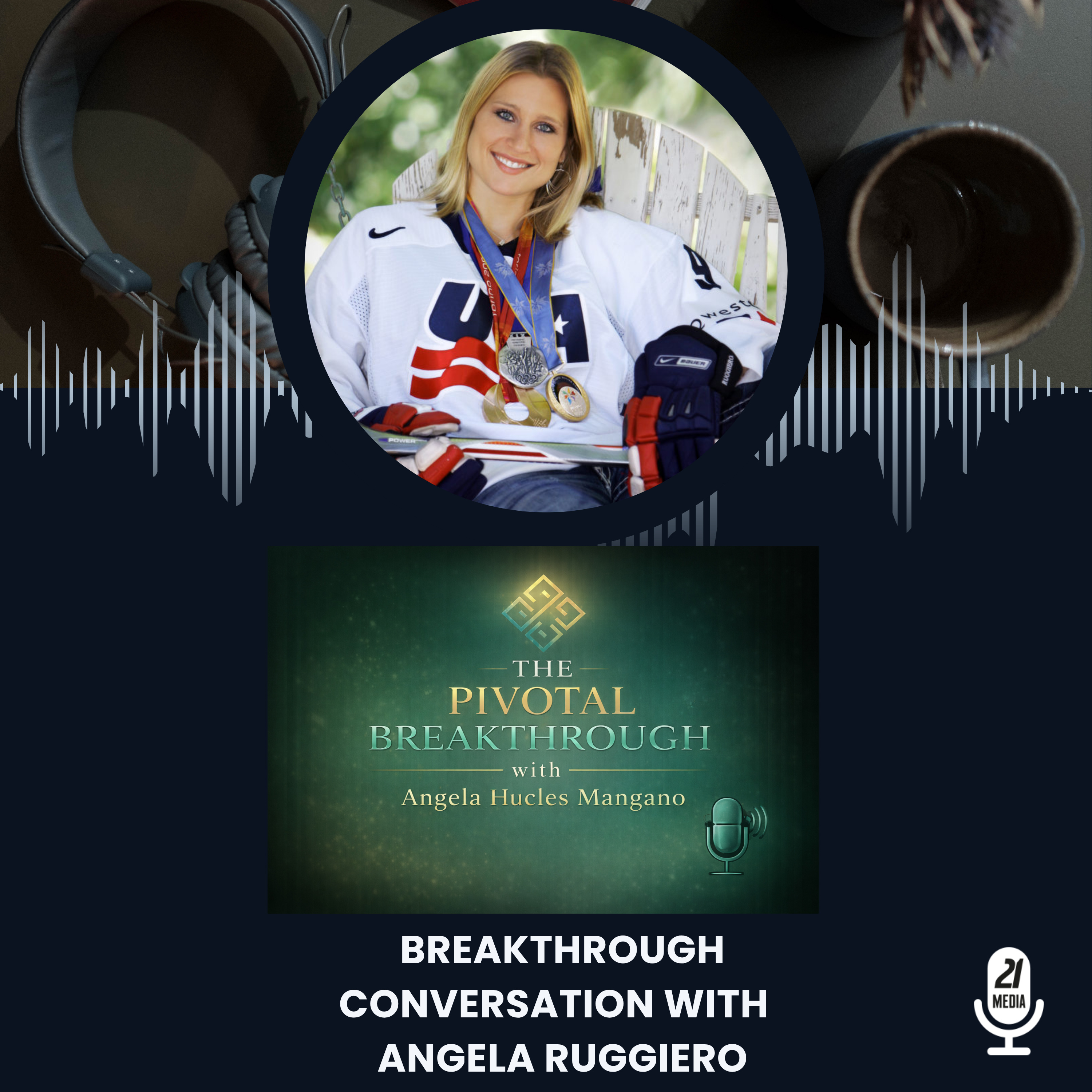 Breakthrough Conversation with Angela Ruggiero episode artwork
