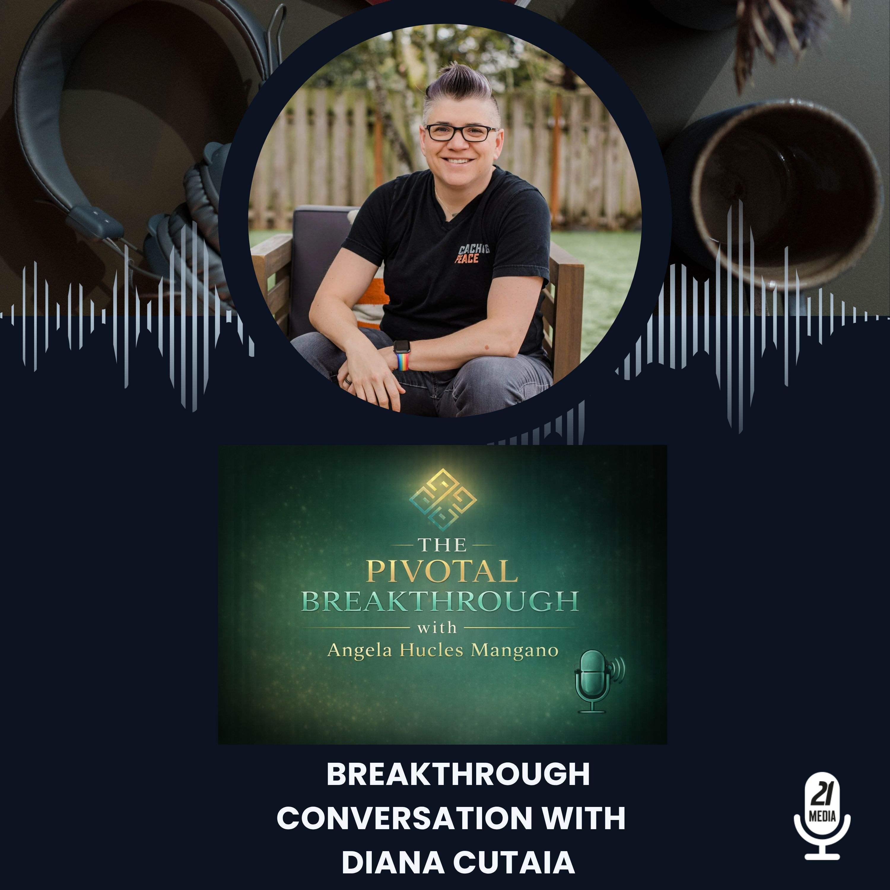 Breakthrough Conversation with Diana Cutaia episode artwork