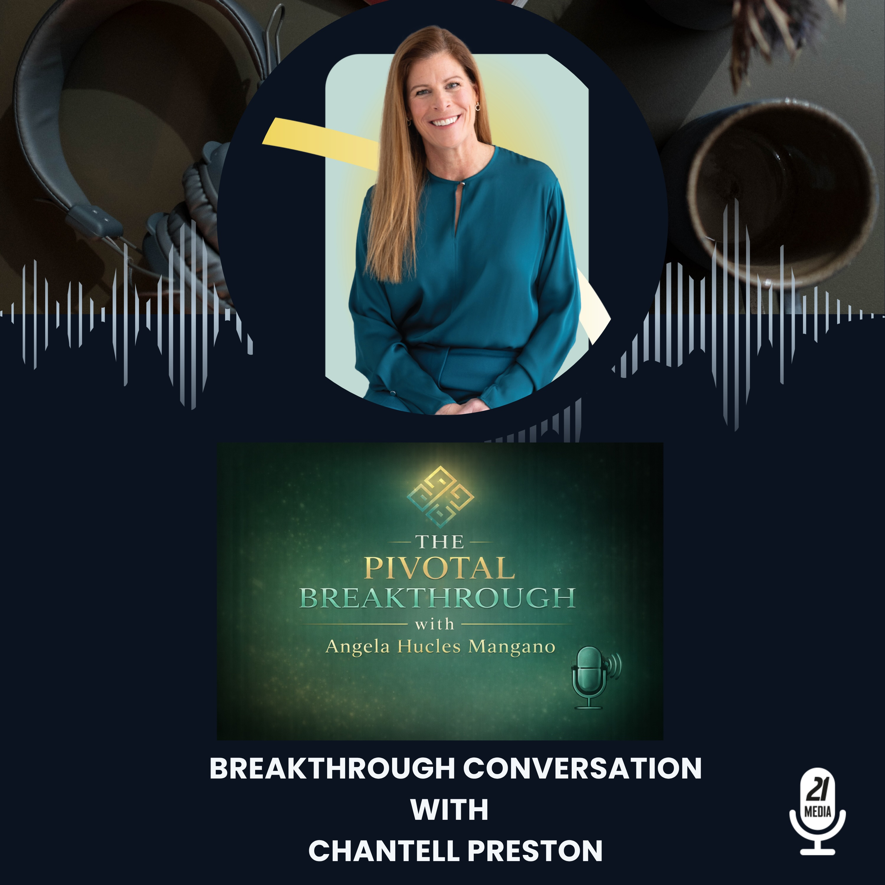 Breakthrough Conversation with Chantell Preston episode artwork