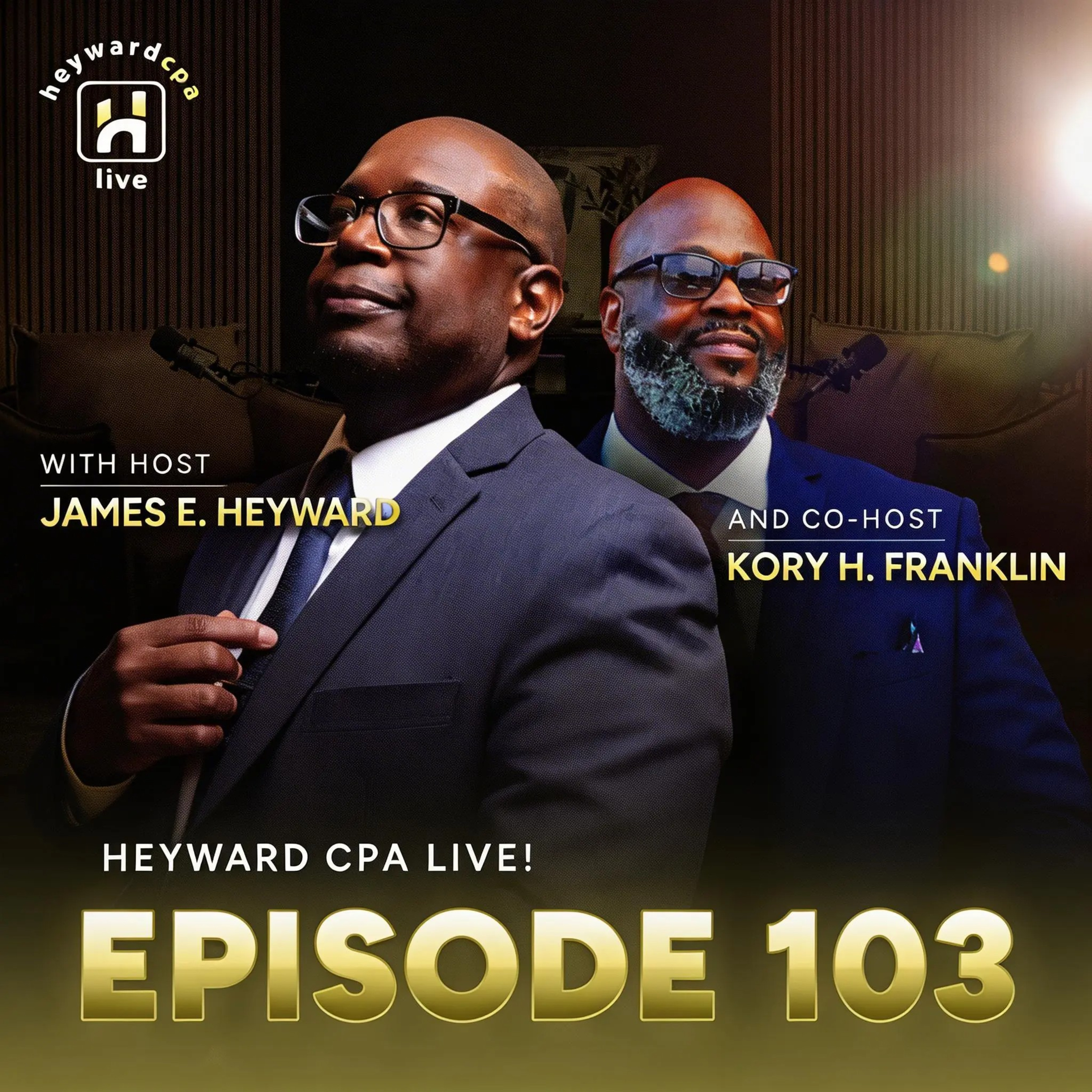 Episode 103 Heyward-CPA-LIVE episode artwork