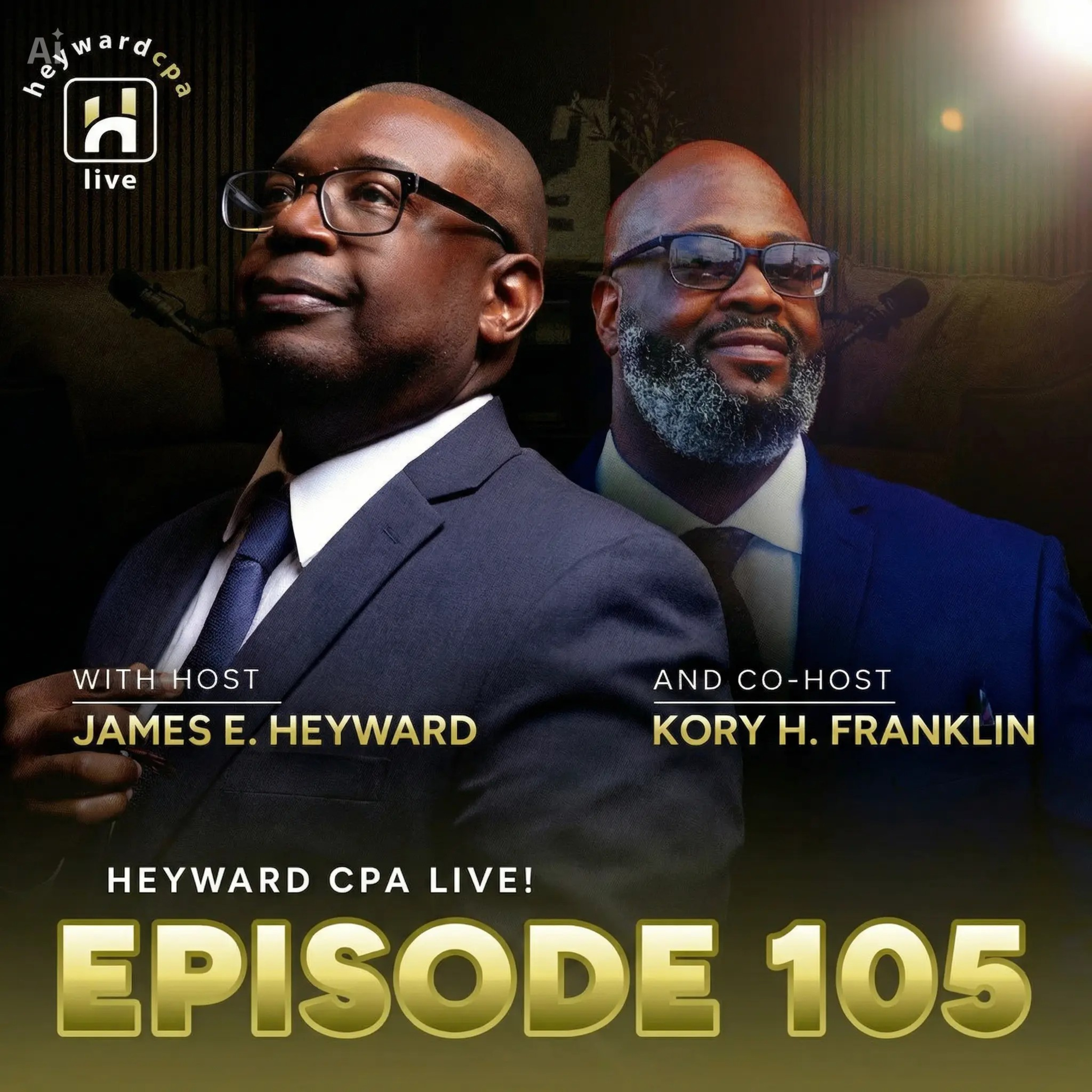 Episode 105 Heyward-CPA-LIVE episode artwork