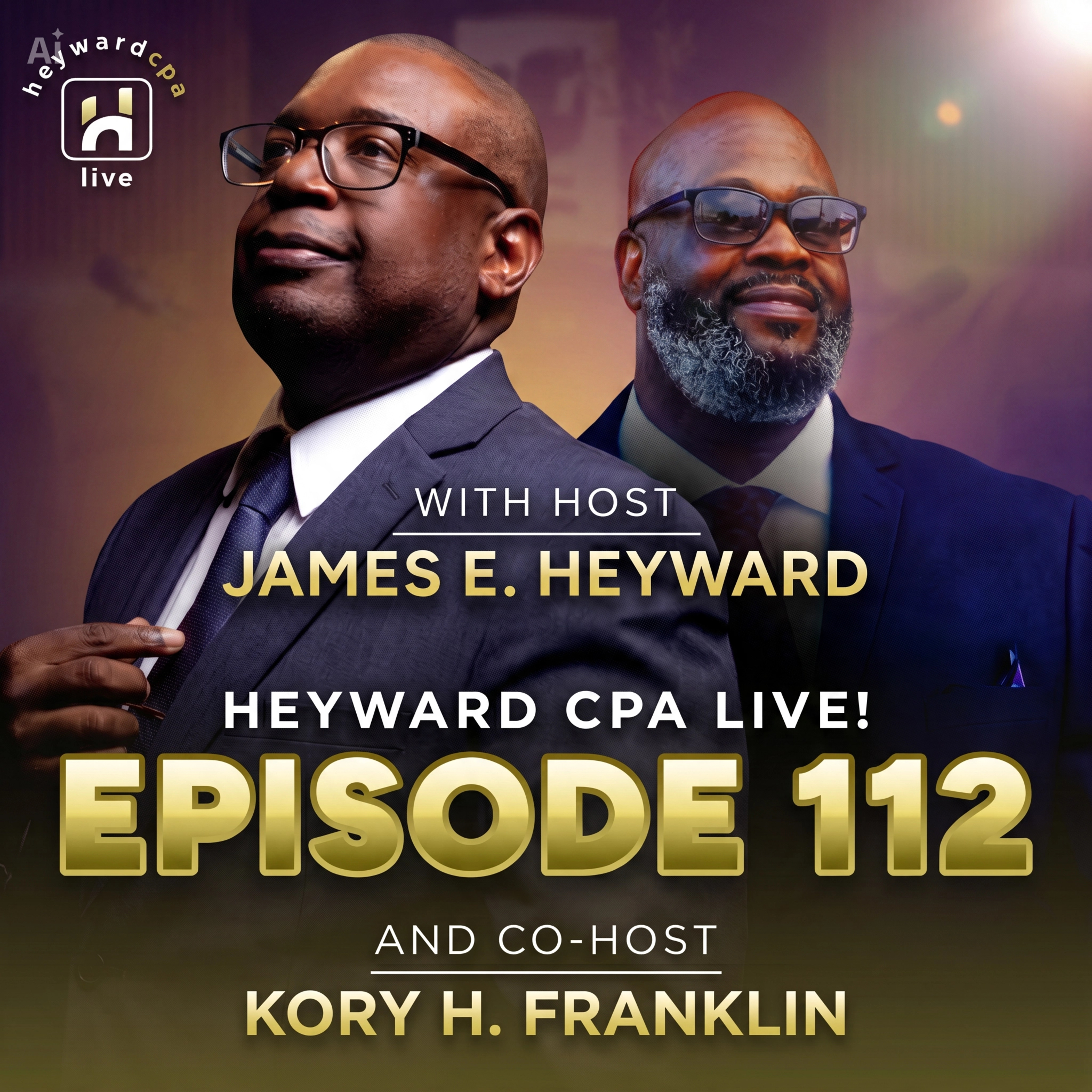 Episode 112 Heyward-CPA-LIVE episode artwork