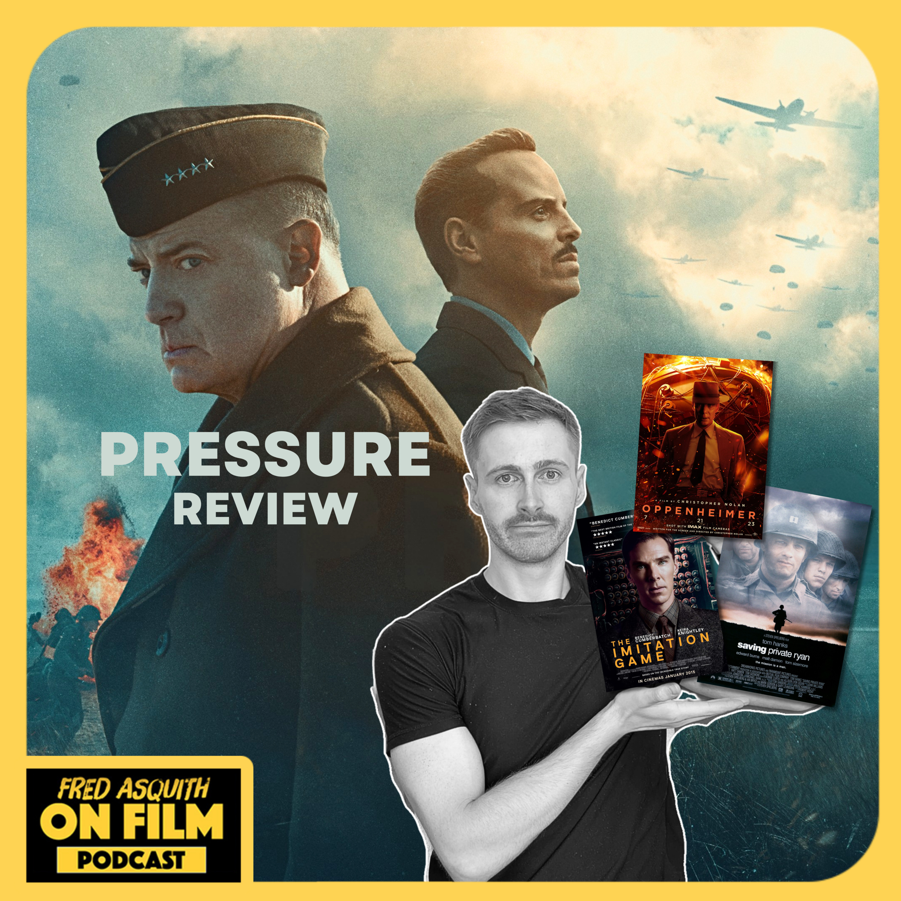 PRESSURE vs The WW2 Movie Tiers (Review), "The IMAX Bubble" + 3 Cracking Listener HOT TAKES episode artwork
