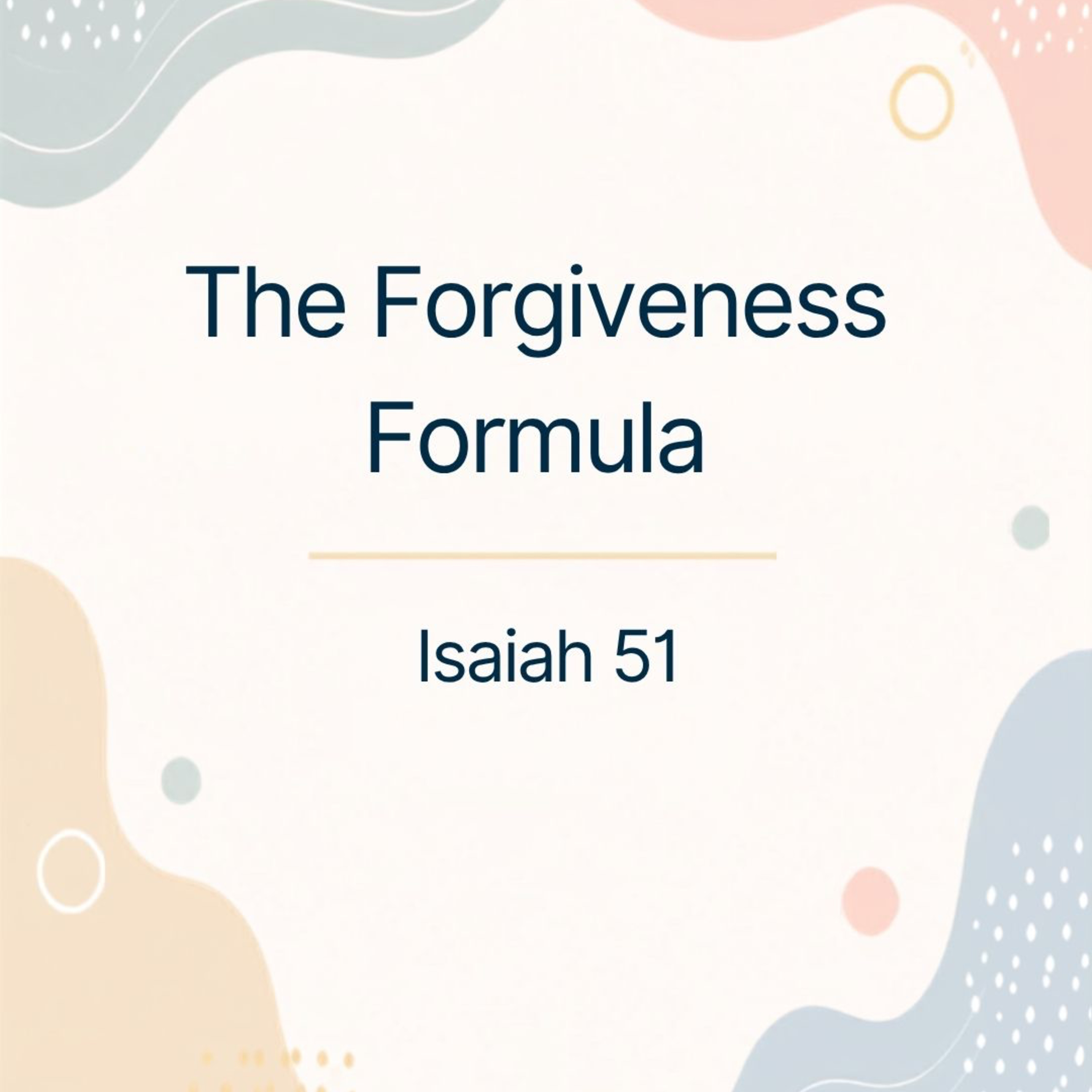 The Forgiveness Formula episode artwork