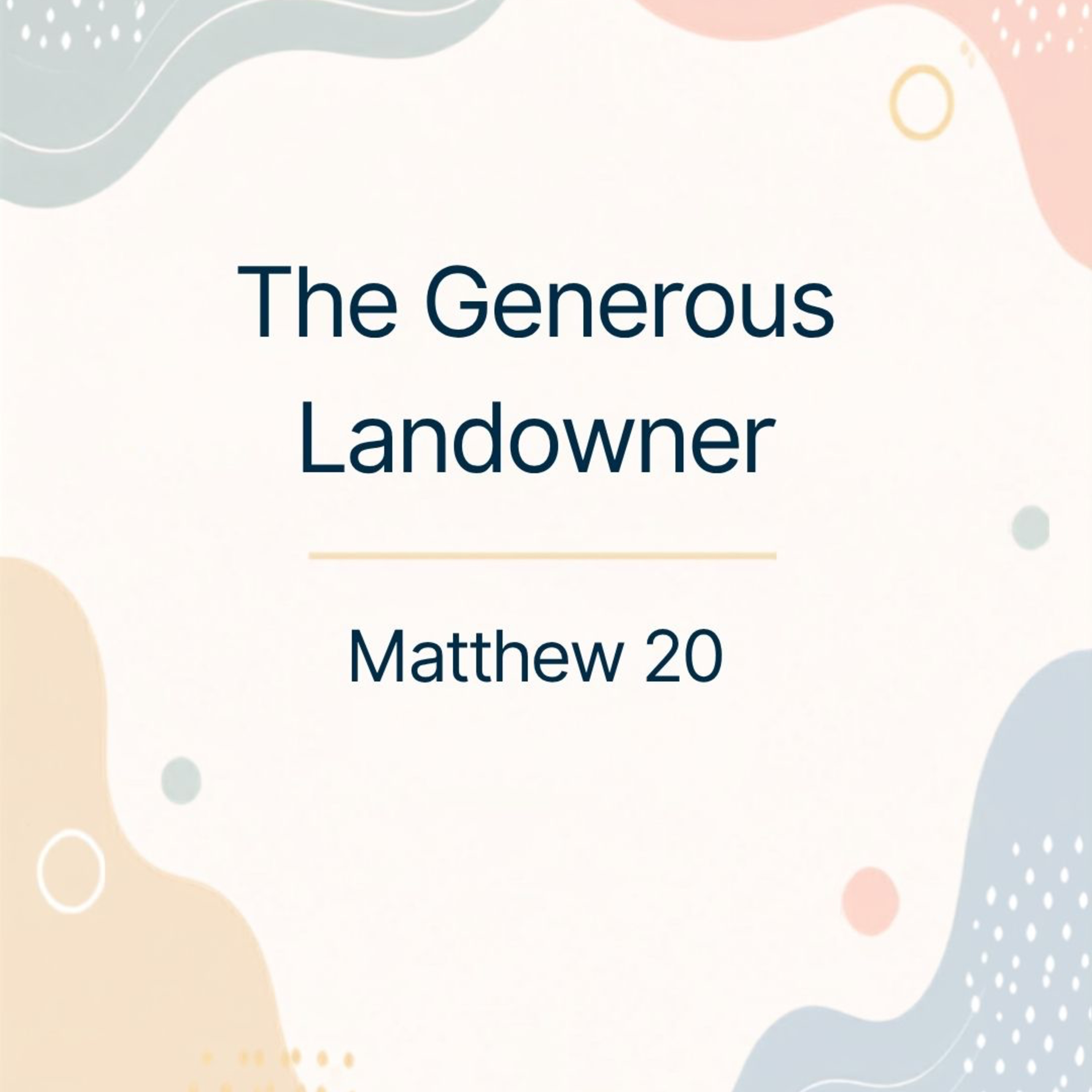 The Generous Landowner episode artwork