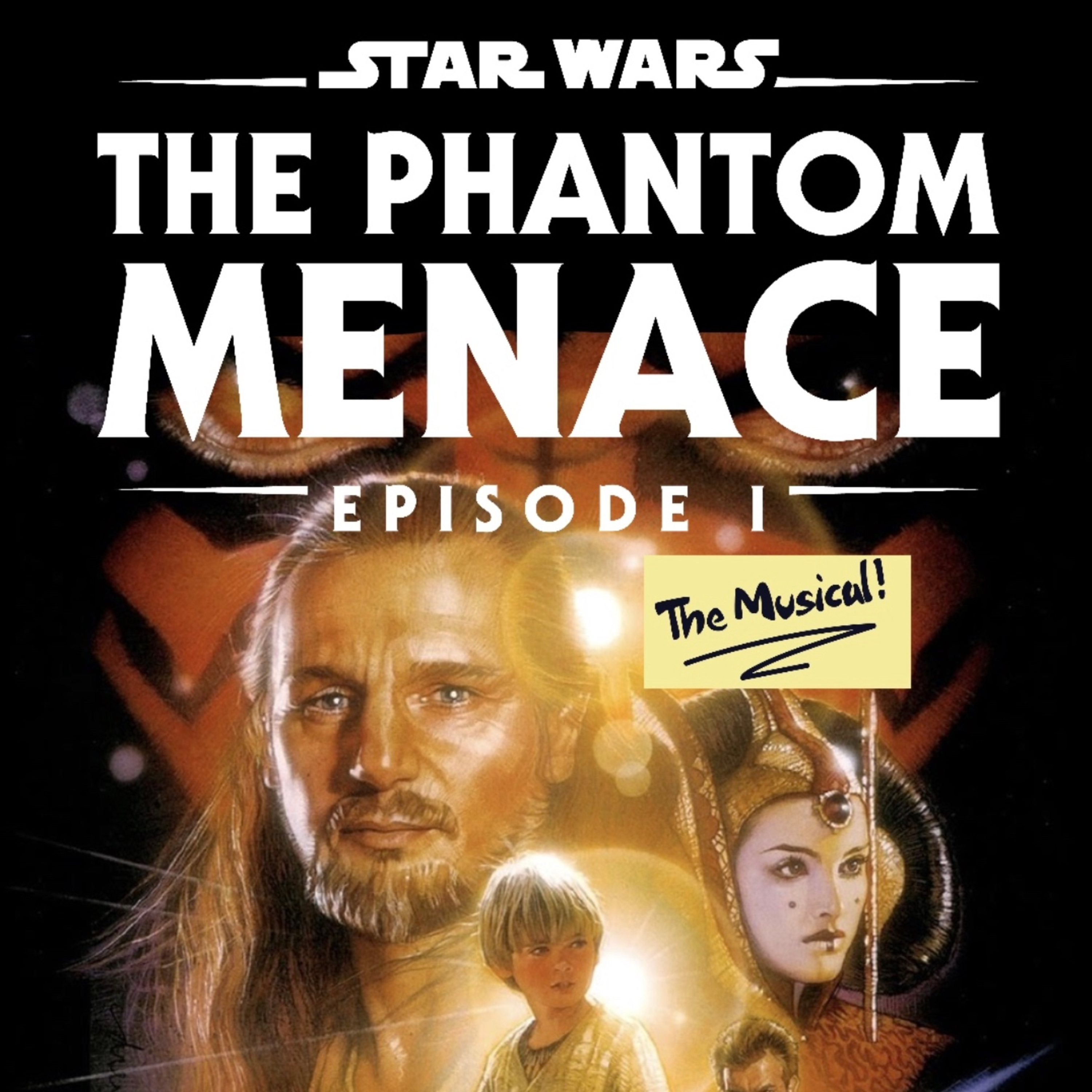 Star Wars: Episode I - The Phantom Menace: The Musical! (ft. Jackson Perrin)