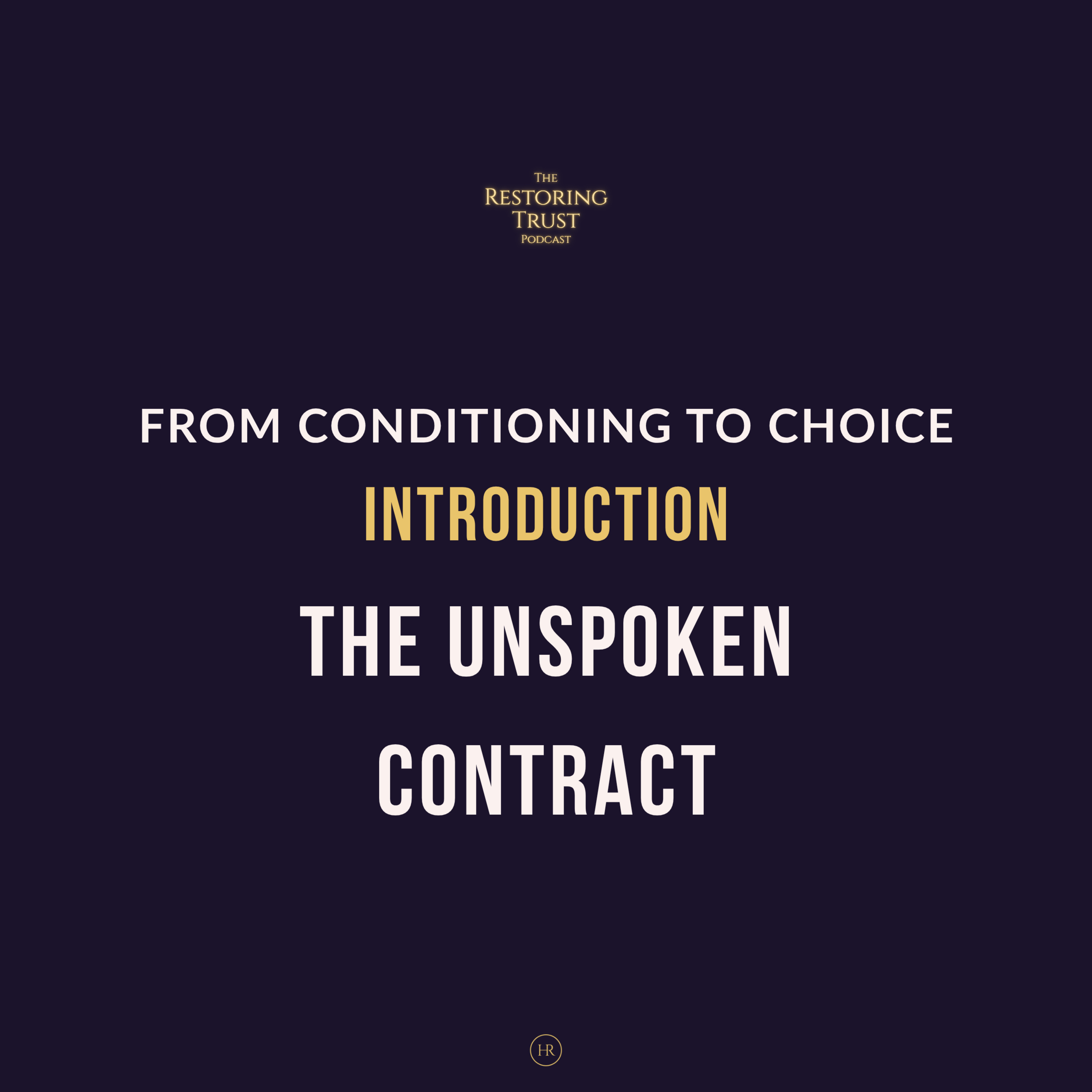 The Unspoken Contract: Why You Abandon Yourself to Belong episode artwork