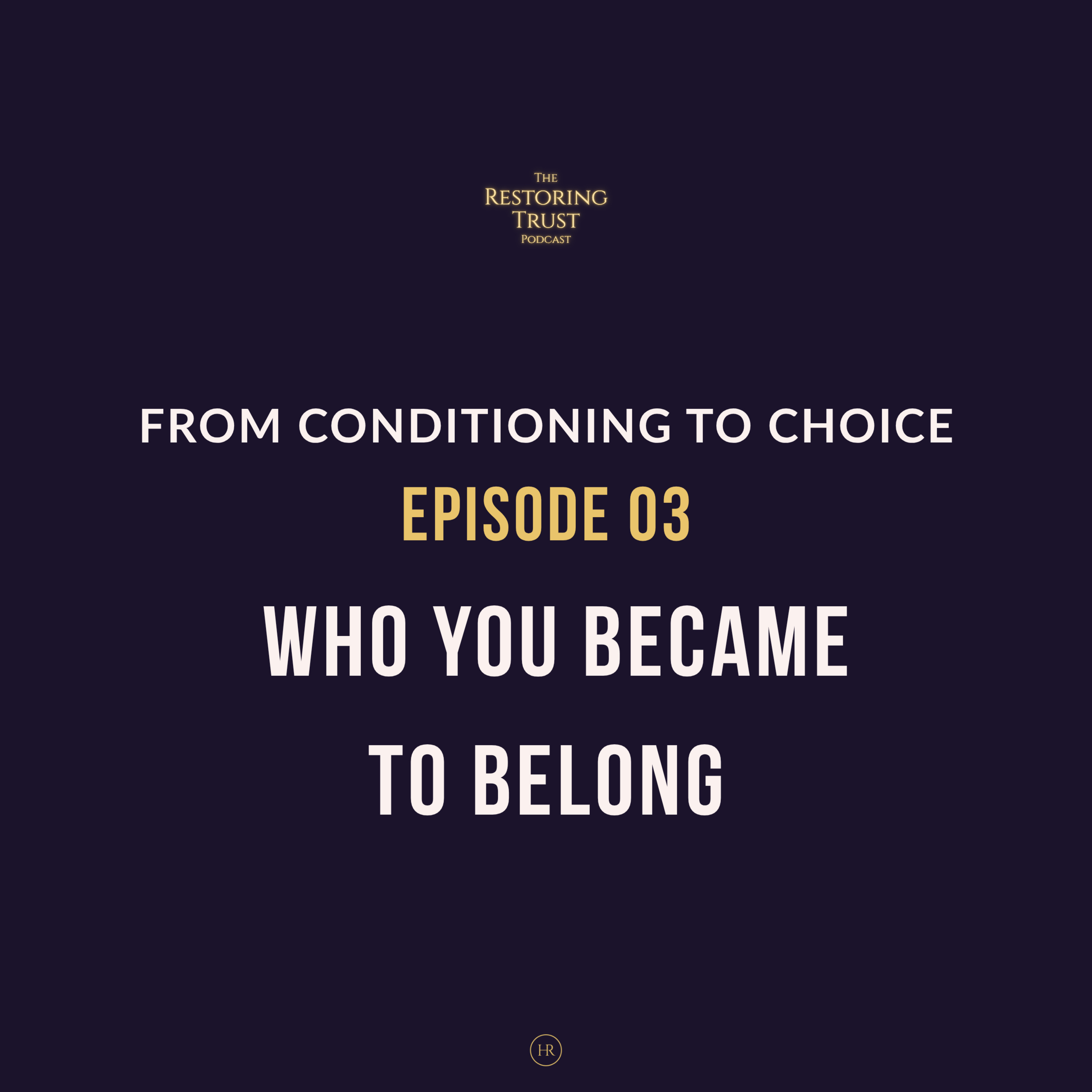 Who You Became To Belong: How Belief Becomes Identity episode artwork