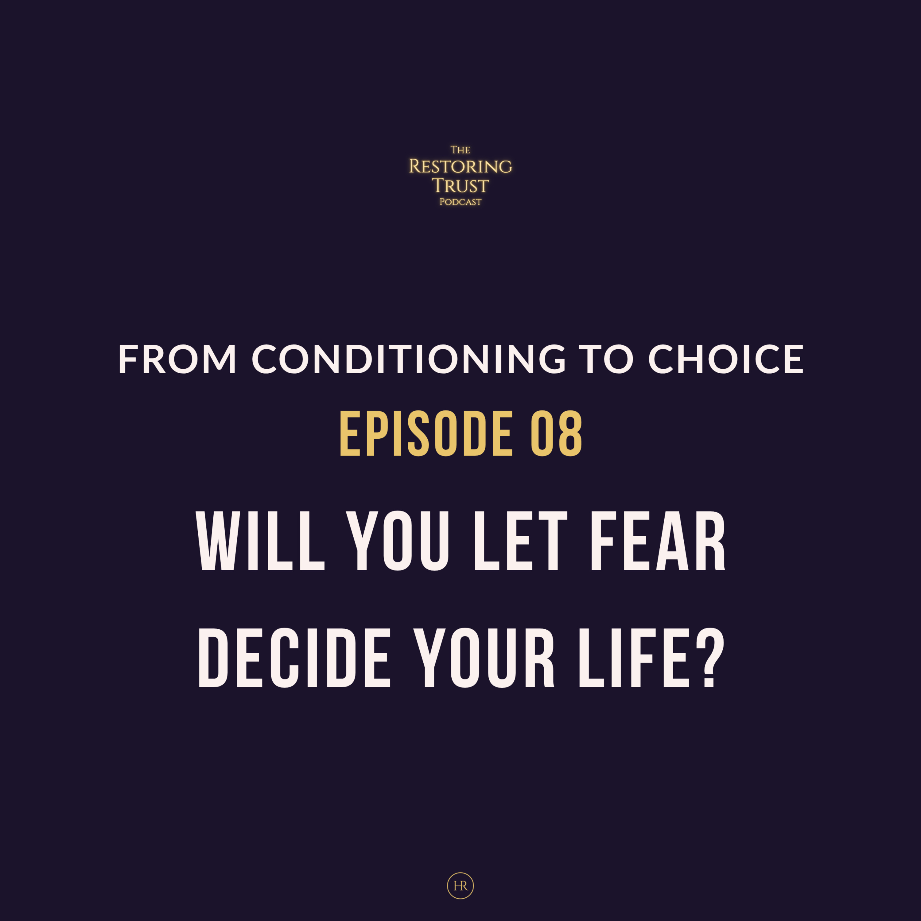 Will You Let Fear Decide Your Life? — When Survival Energy Becomes Creative Freedom episode artwork
