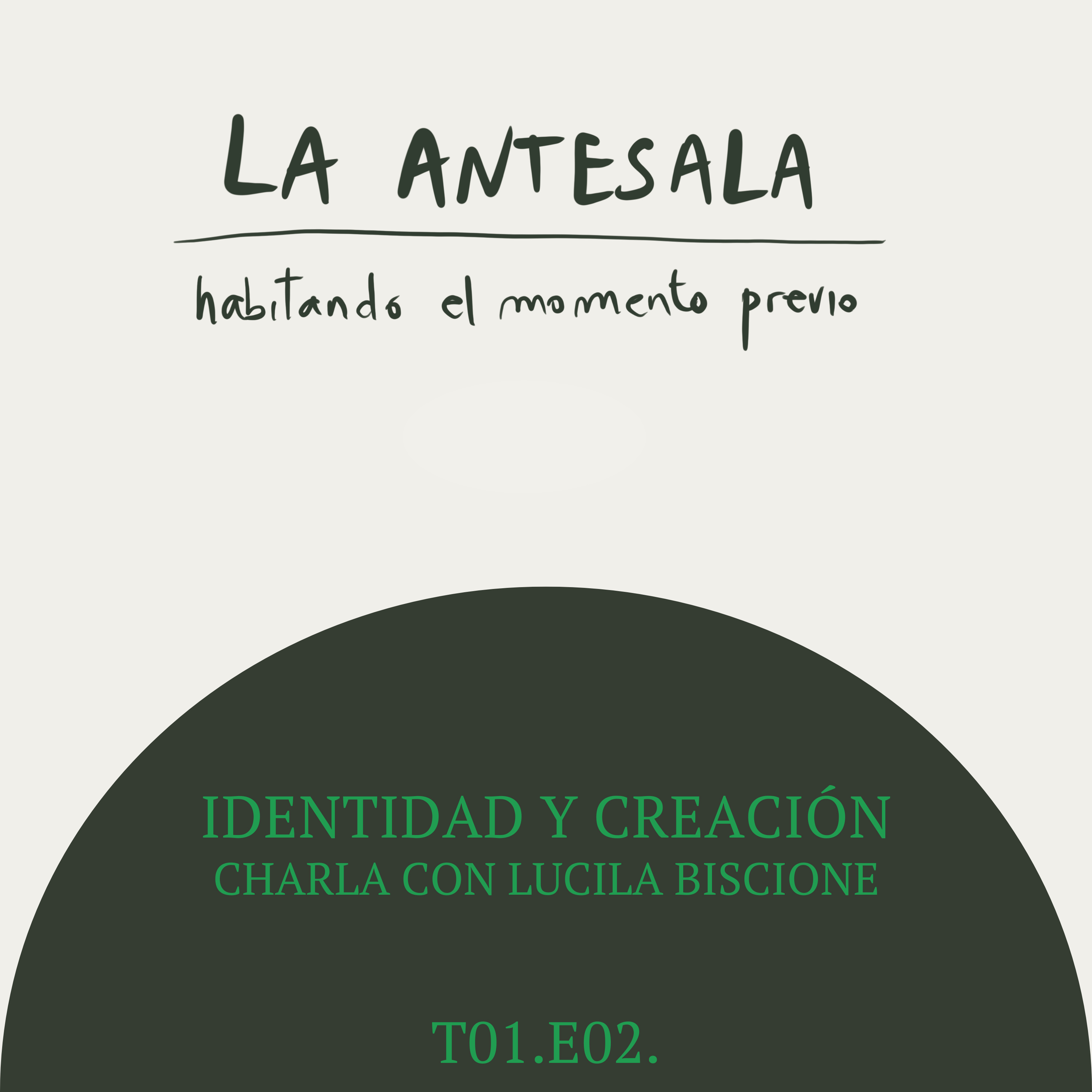 Identidad y creación - En conversacion con Lucila Biscione episode artwork