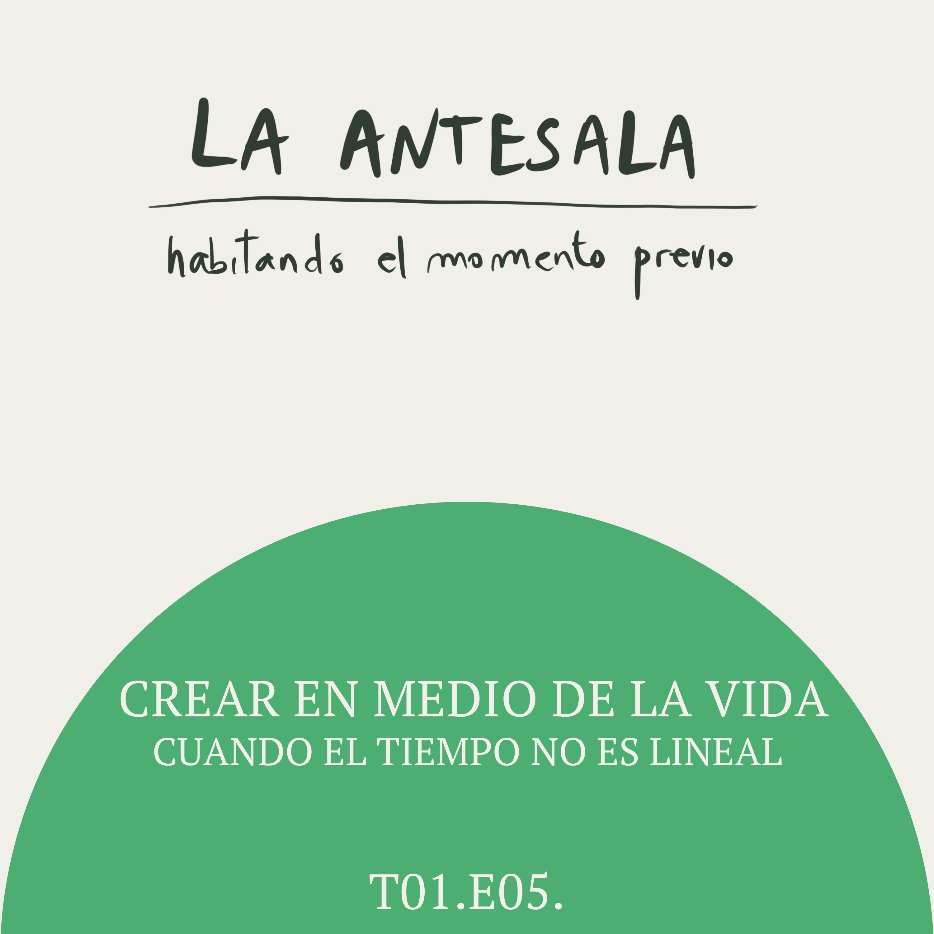 T1E5 - Crear en medio de la vida episode artwork