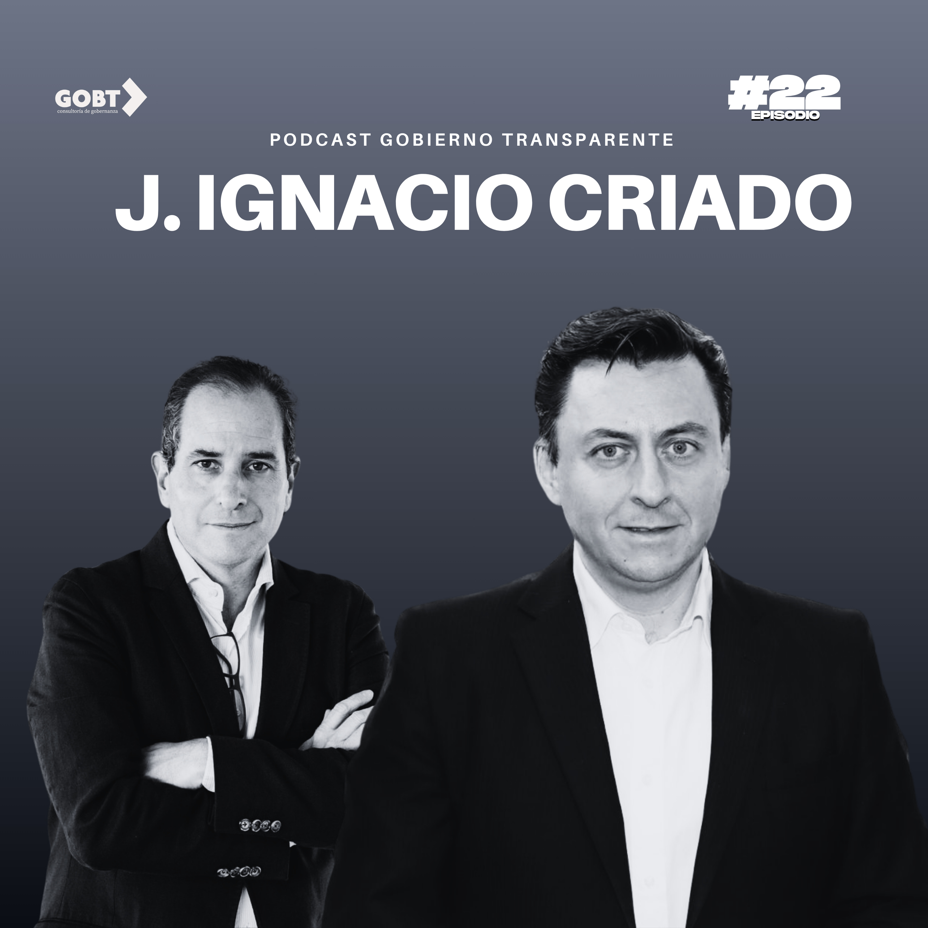 J. Ignacio Criado y los retos de la Administración que viene episode artwork