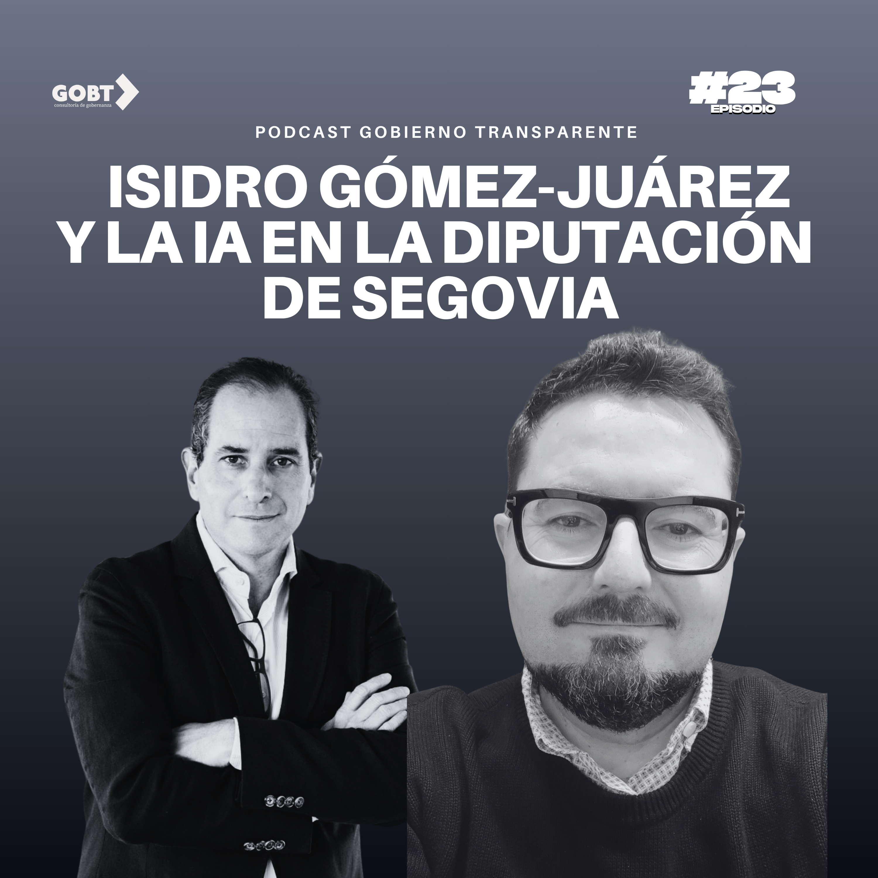 Isidro Gómez-Juárez y la IA en la Diputación de Segovia episode artwork