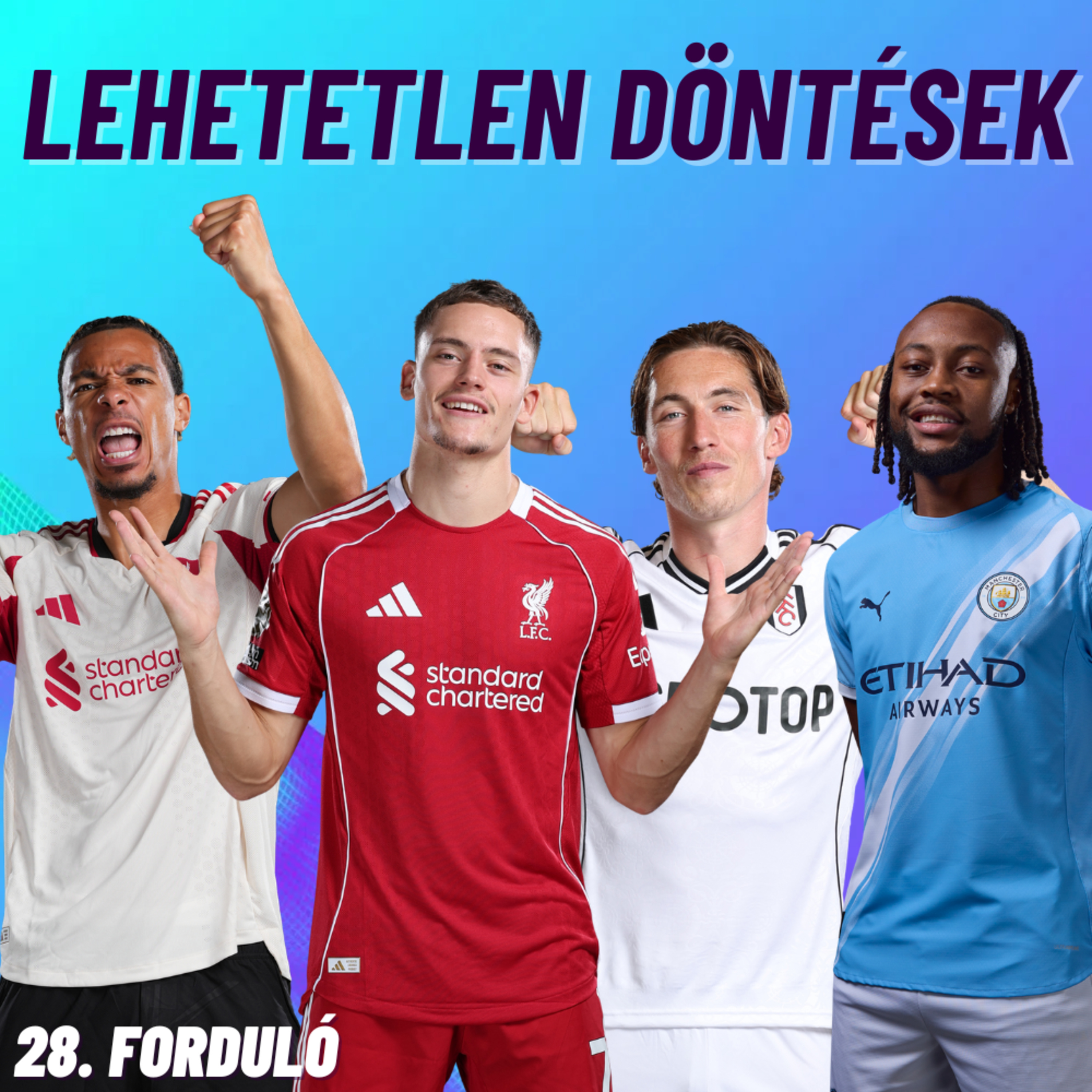 Lehetetlen döntések | Besztlíg FanTTasy, 28. forduló