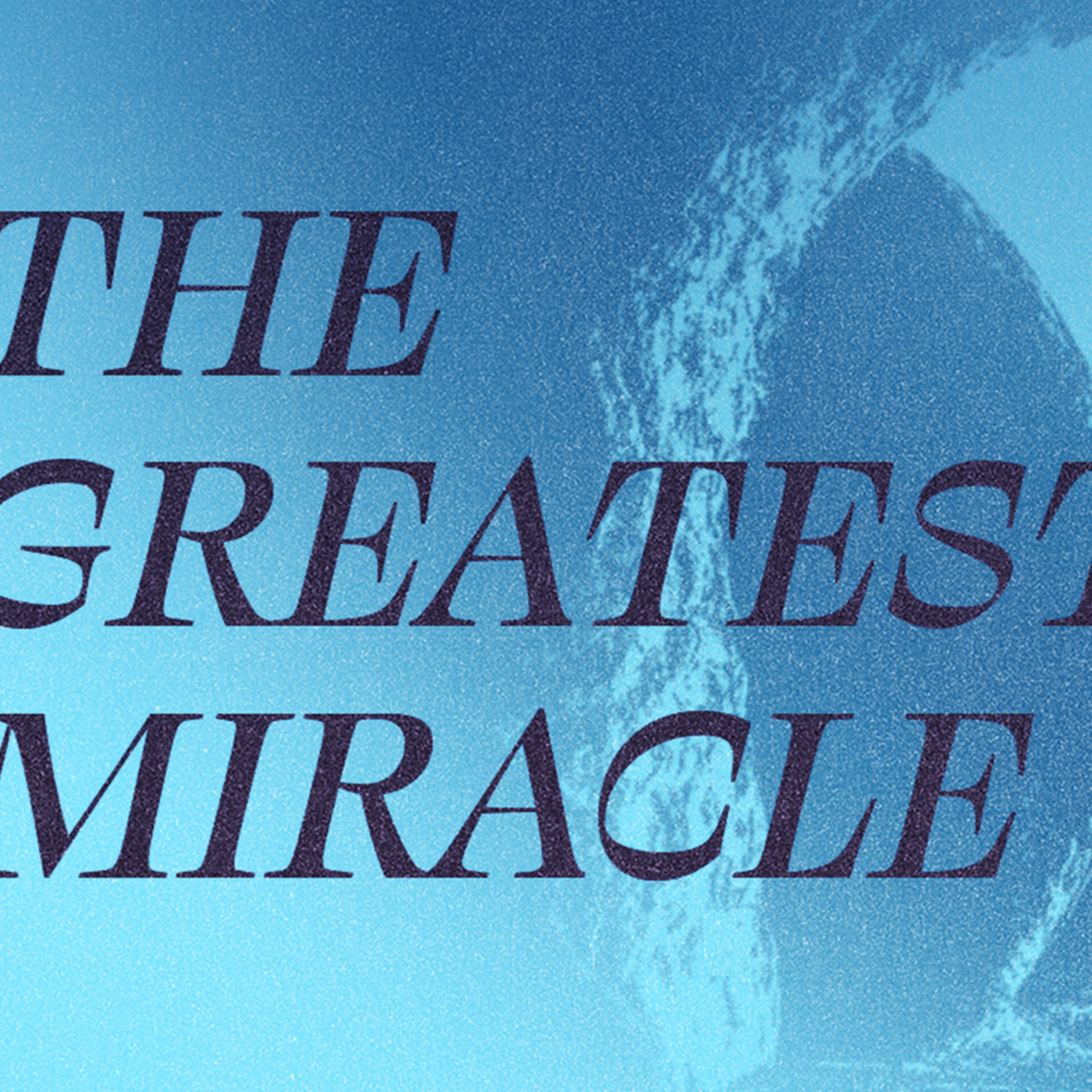 Don't Forget the Miracle  episode artwork
