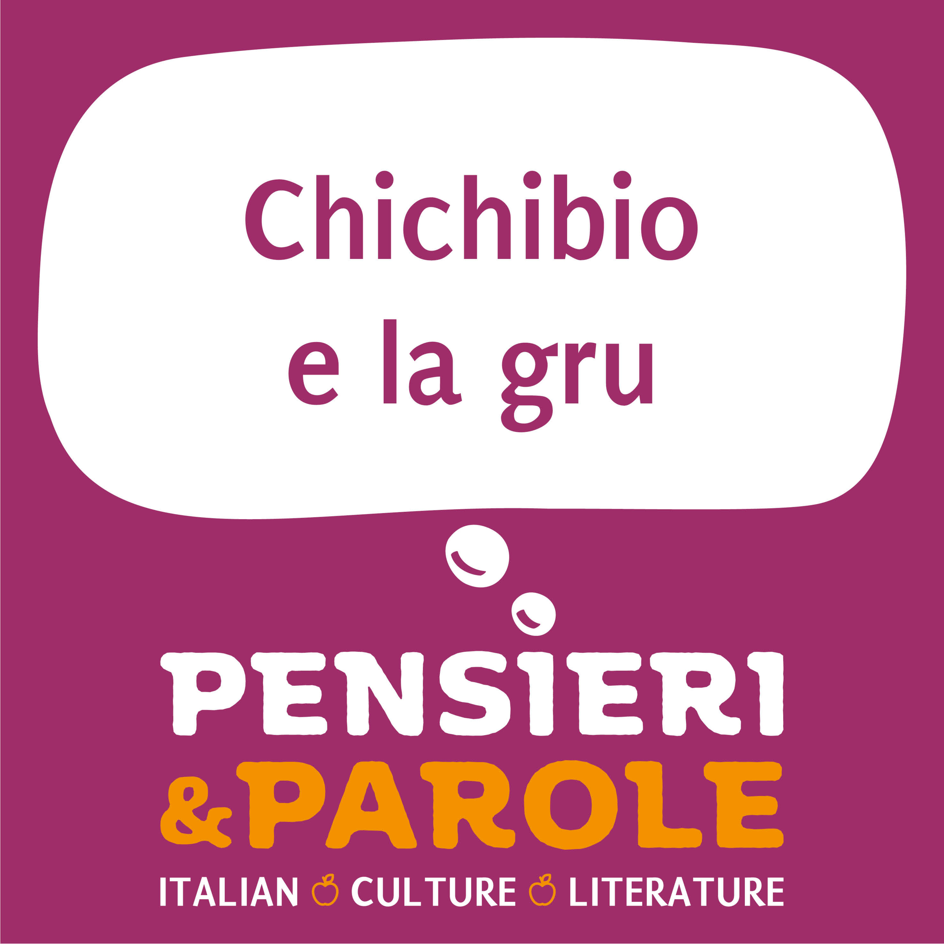181. Una storia dal Decameron: Chichibio e la gru