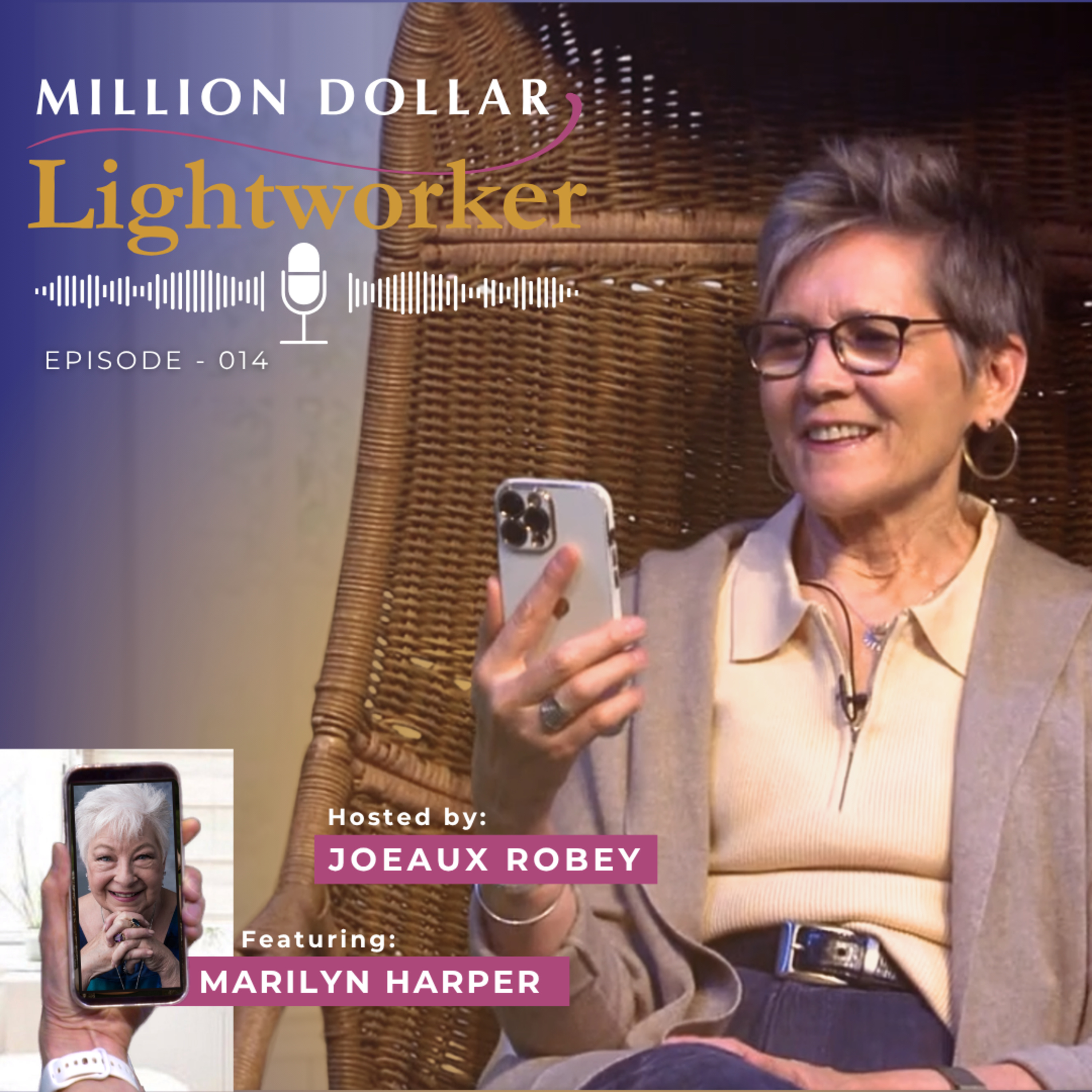 Million Dollar Lightworker – Ep. 014 – Marilyn Harper - Everything Is Possible episode artwork