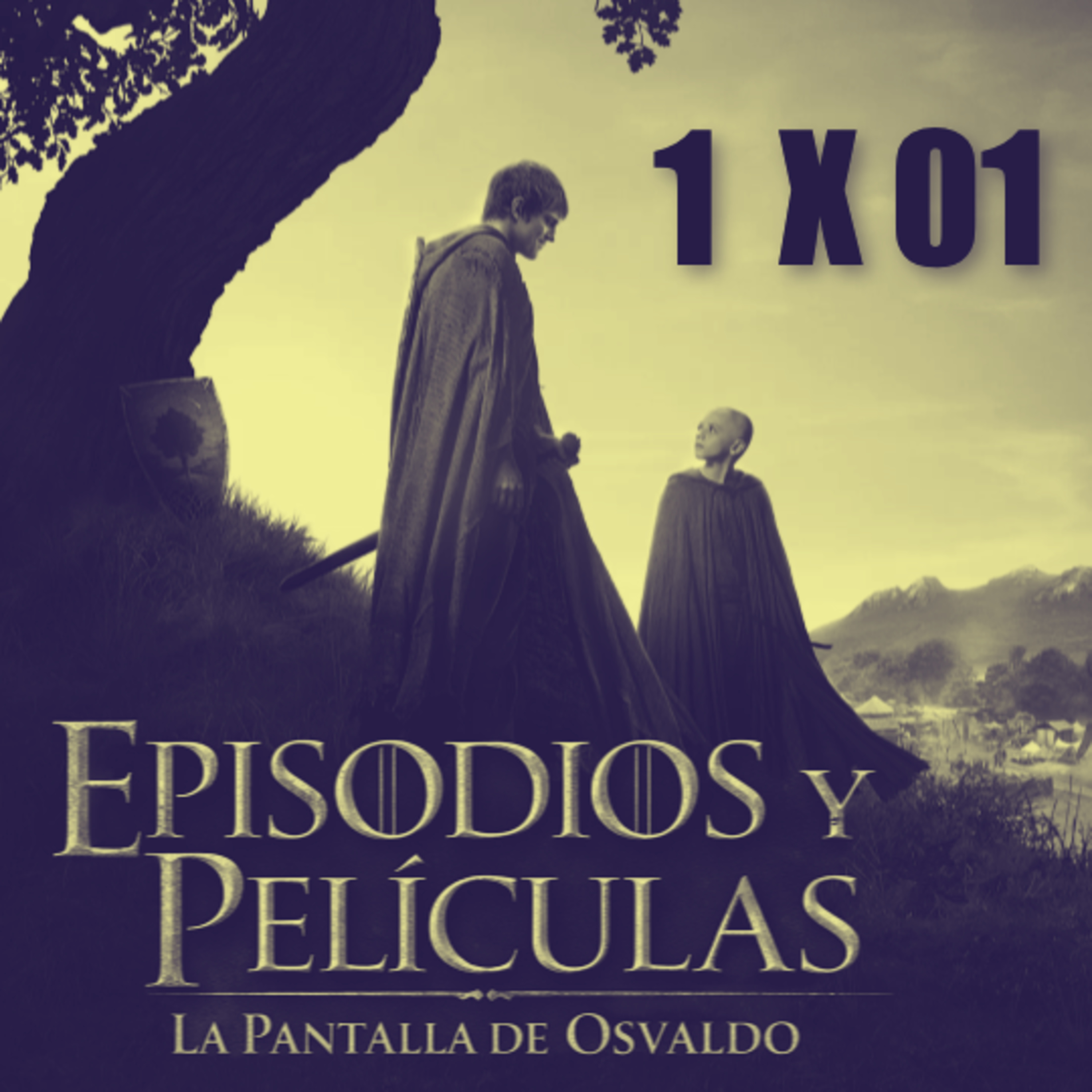 Episodio 001 - El caballero de los siete reinos  episode artwork