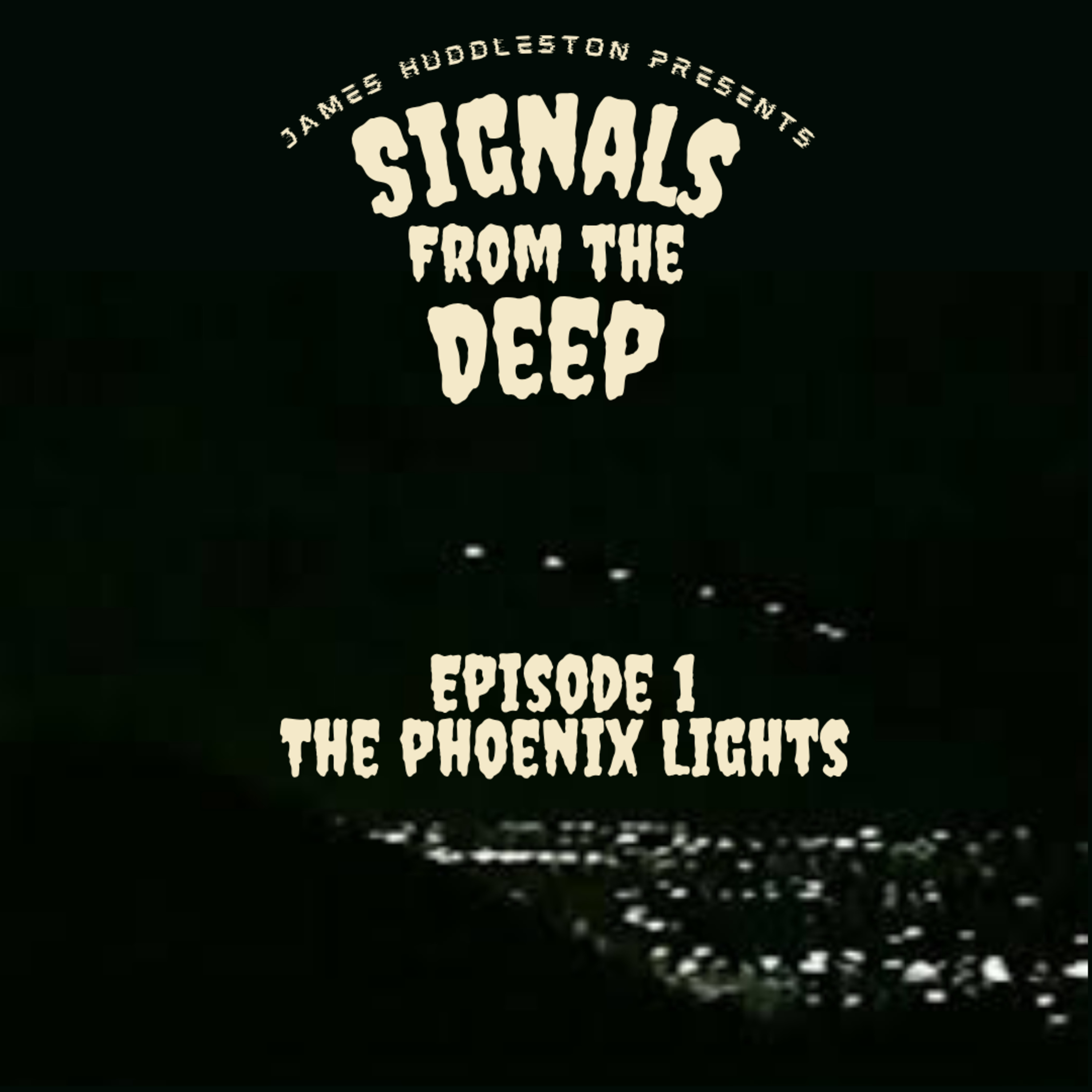 Episode 1: The Phoenix Lights episode artwork