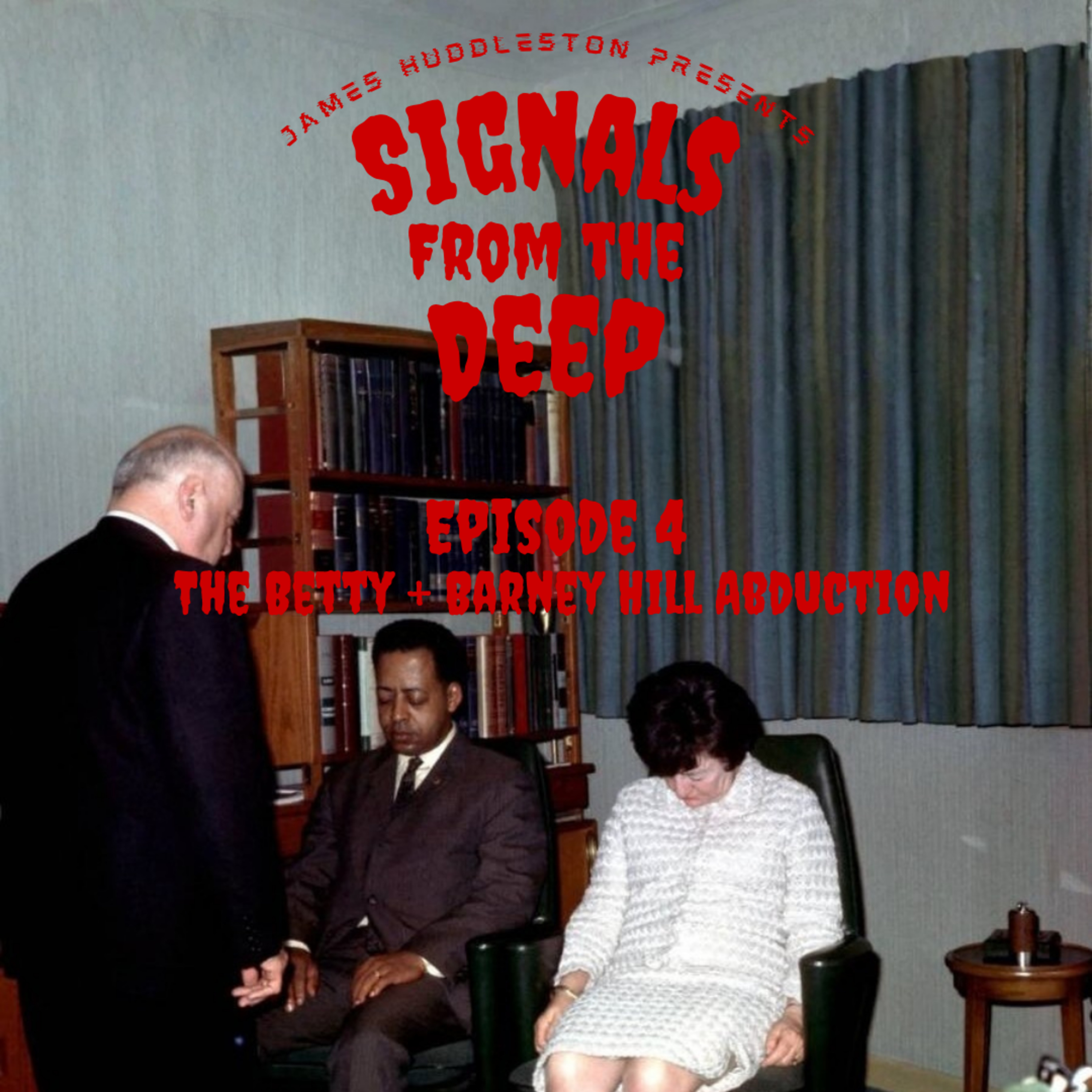Episode 4: The Betty and Barney Hill Abductions episode artwork