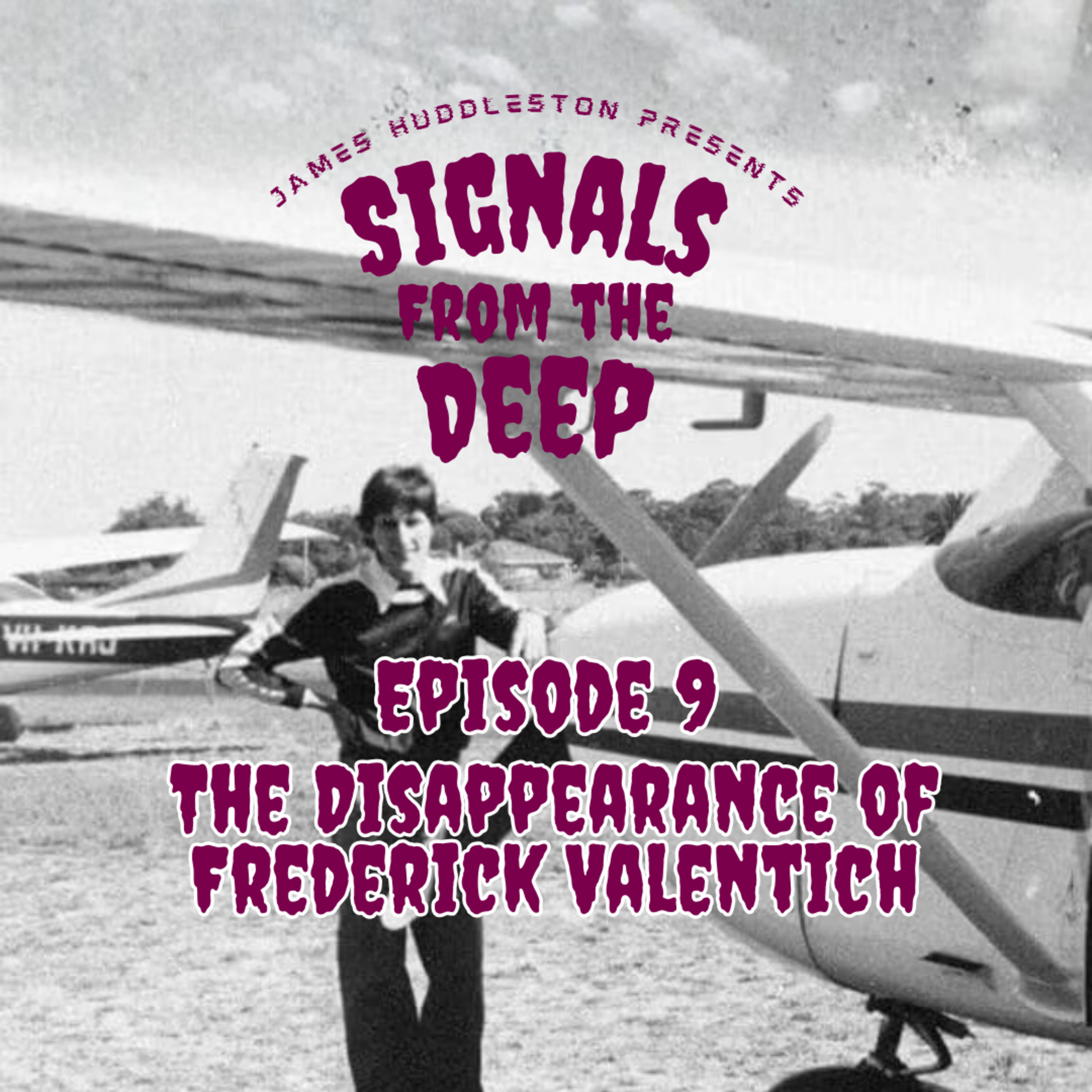 Episode 9: The Disappearance of Frederick Valentich episode artwork