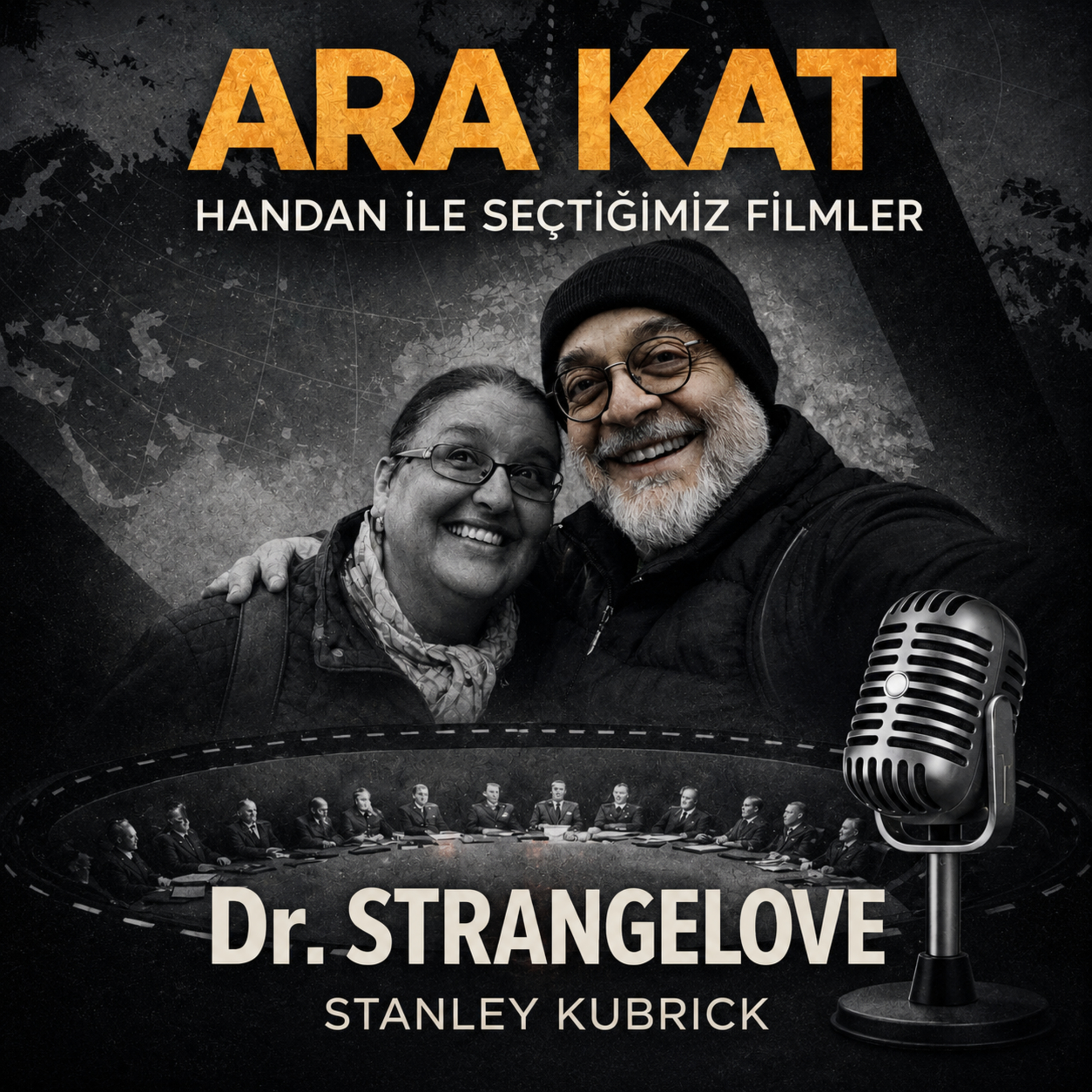 DR. STRANGELOVE-SEÇTİĞİMİZ FİLMLER