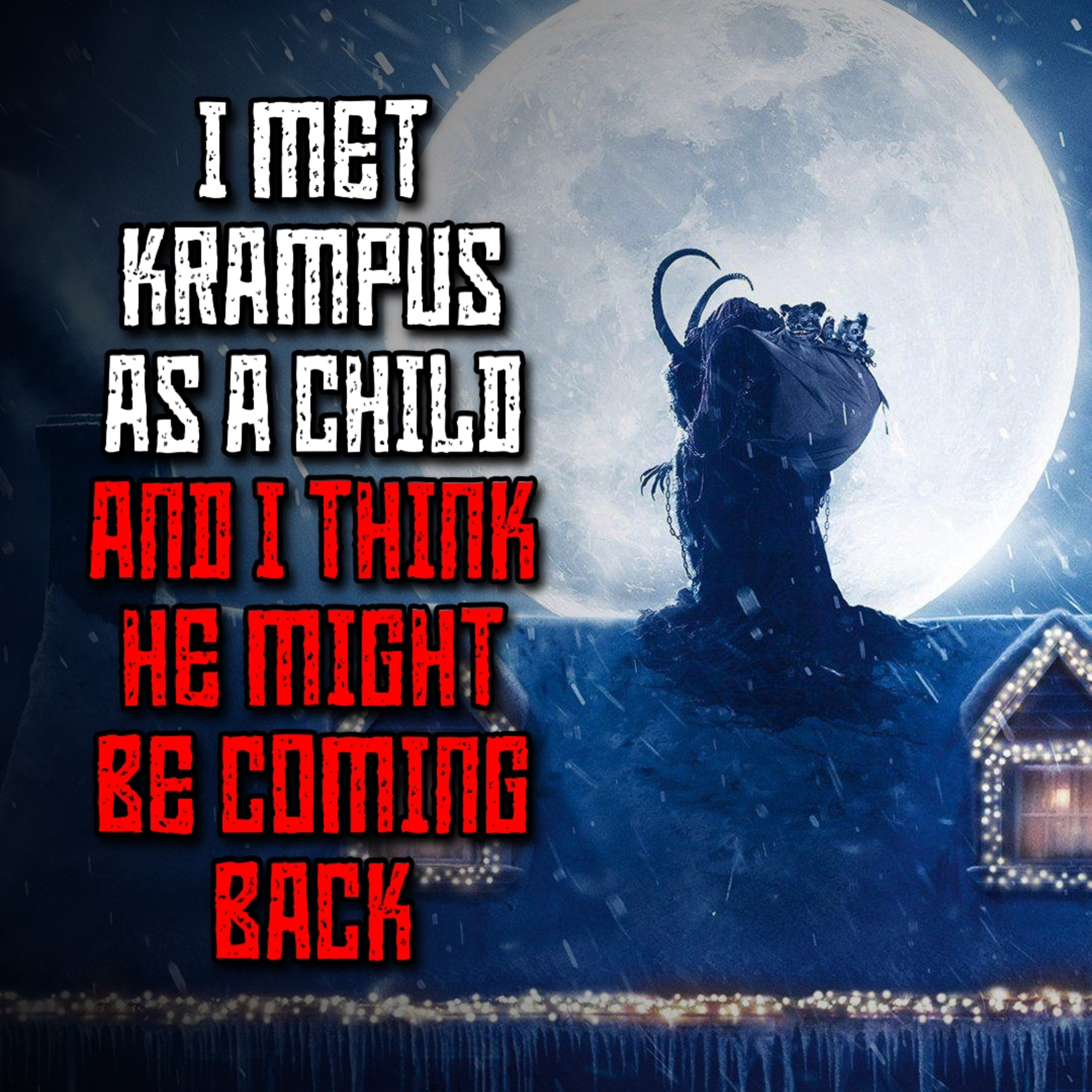 I Met Krampus When I Was a Child episode artwork