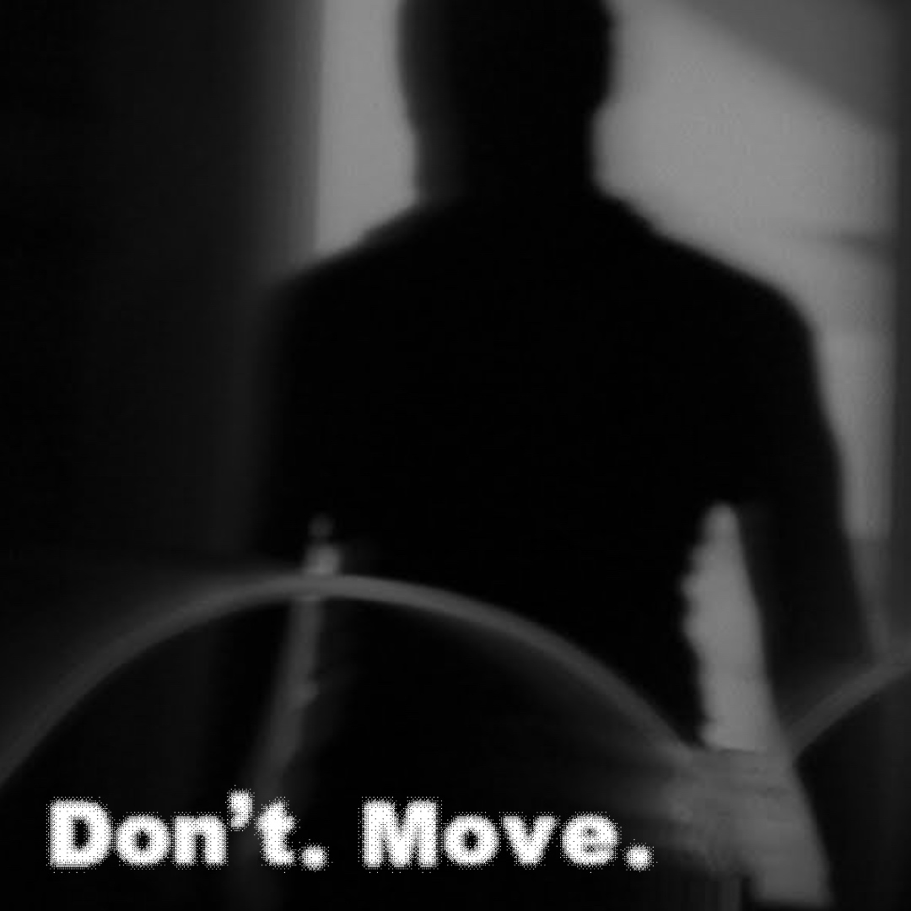 Don't. Move. episode artwork