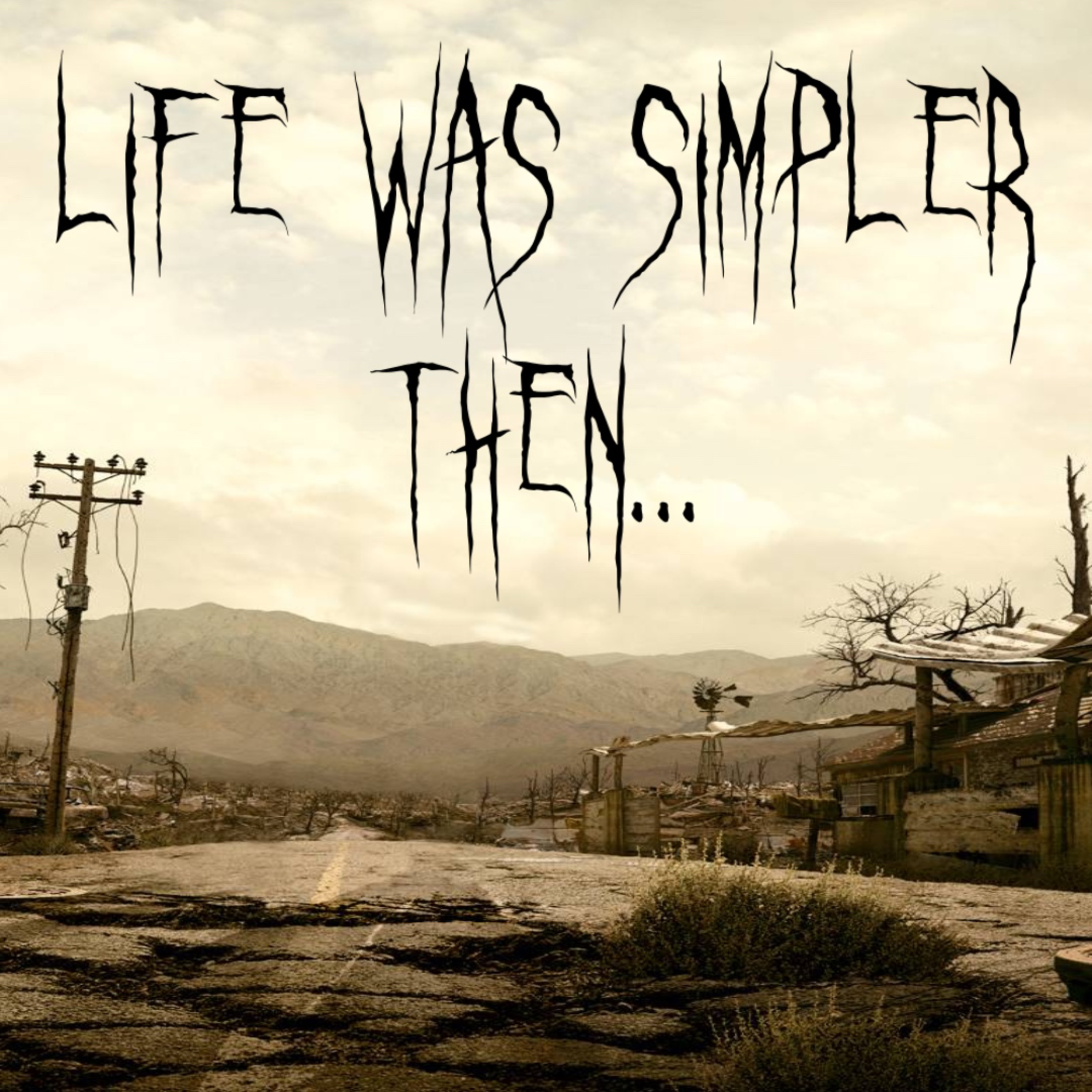 Life Was Simpler Then episode artwork